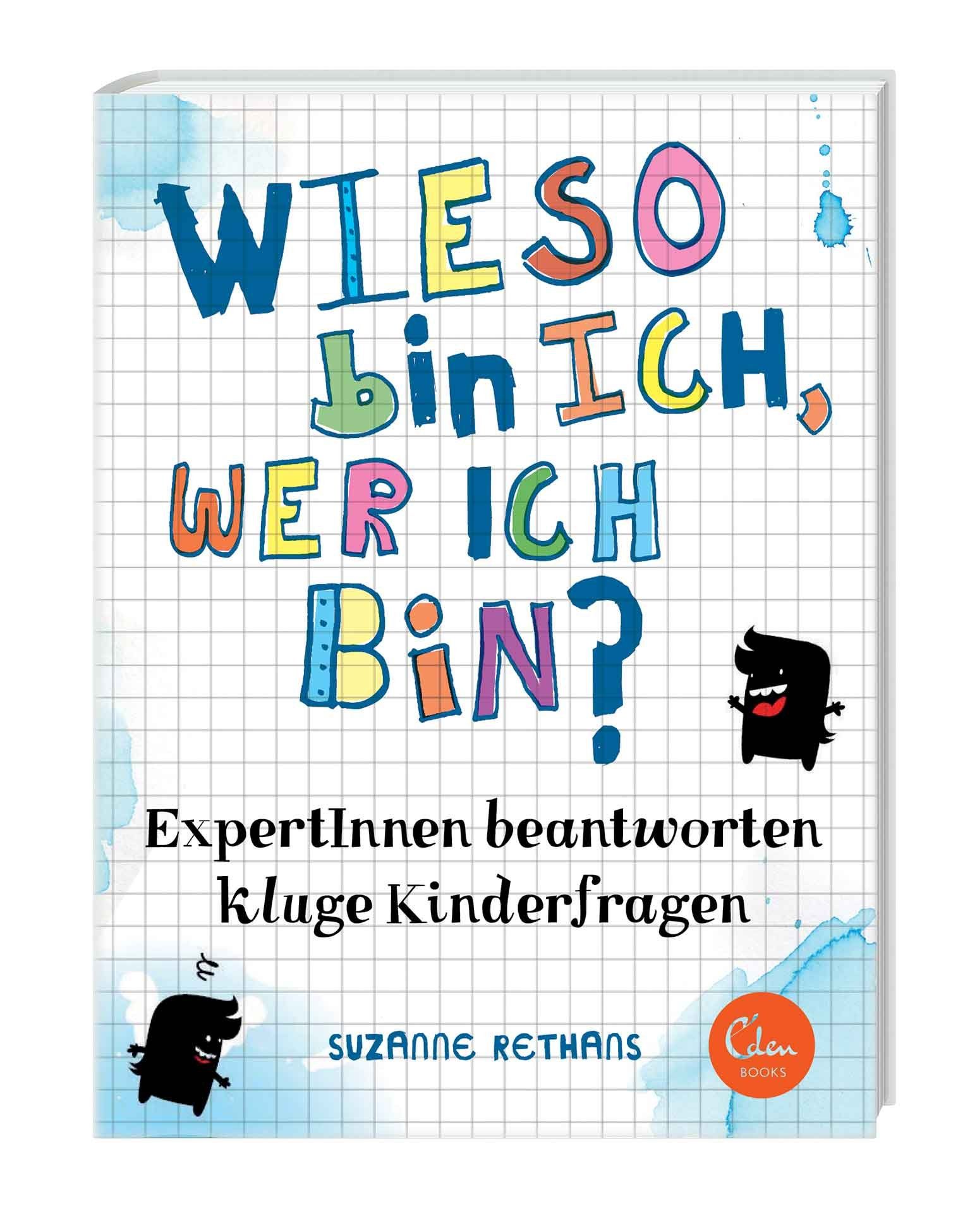 Buchcover mit Titel "Wieso bin ich, wer ich bin?" in bunten Buchstaben. Autorin: Suzanne Rethans. Verlag: Cden Books. Hintergrund: kariert.