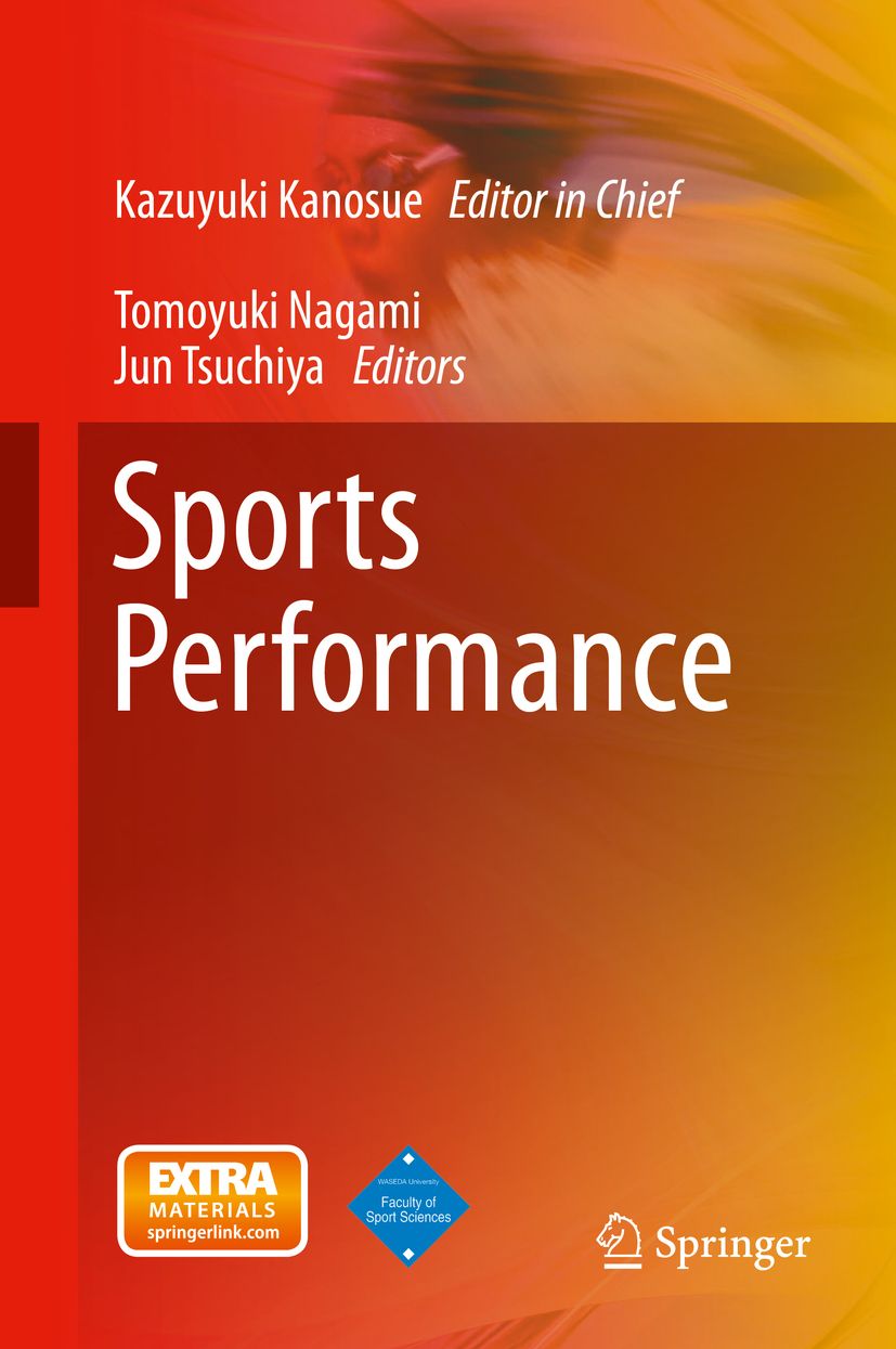 Buchcover mit Titel "Sports Performance". Autoren: Kazuyuki Kanosue, Tomoyuki Nagami, Jun Tsuchiya. Verlag: Springer.