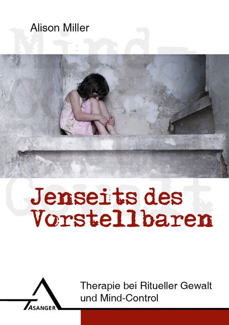Buchcover mit Titel "Jenseits des Vorstellbaren". Autorin: Alison Miller. Kind sitzt auf Treppe. Verlag: Asanger.
