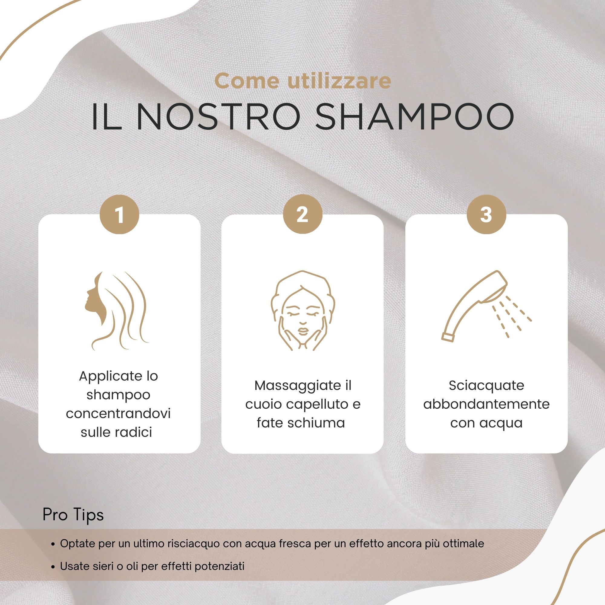 Tre passaggi per usare lo shampoo. Testo: Applicare, massaggiare, risciacquare. Suggerimenti.