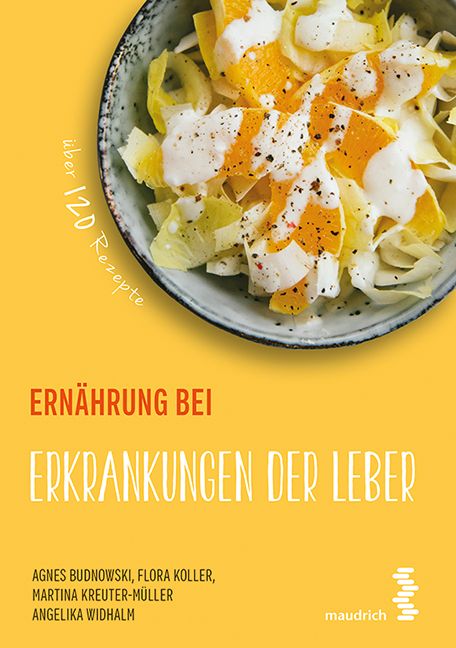 Buchcover mit Salat und Schriftzug. Titel: Ernährung bei Erkrankungen der Leber. Autoren: Budnowski, Koller, Kreuter-Müller, Widhalm. Verlag: maudrich.