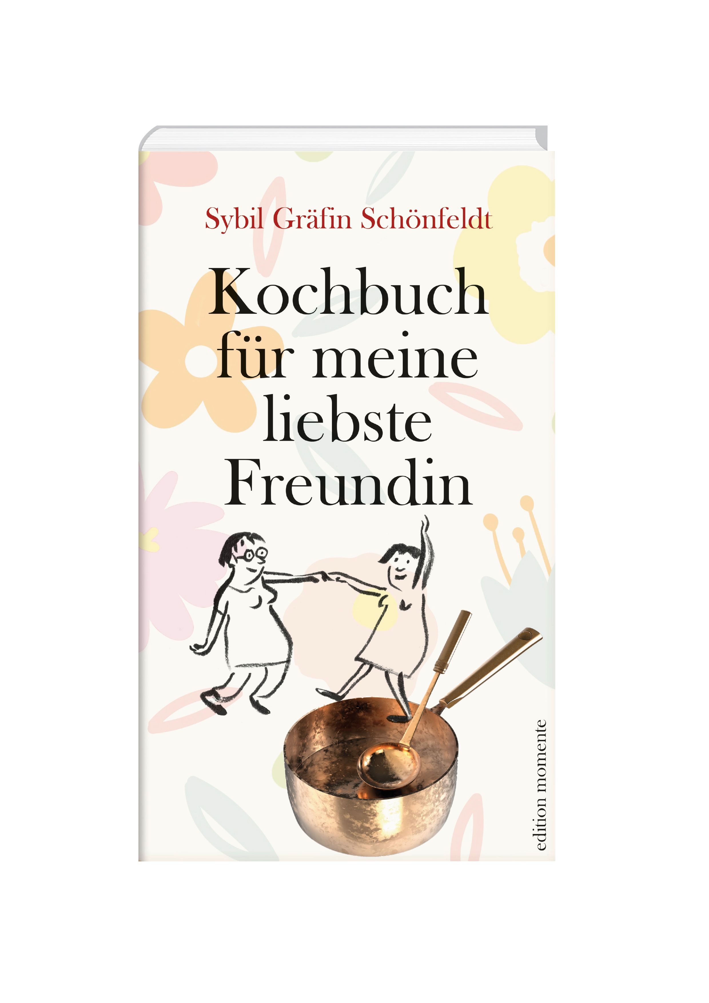 Buchcover: Kochbuch für meine liebste Freundin. Titel, Autorin, Illustration zweier Frauen über einem Topf mit Kochutensilien.