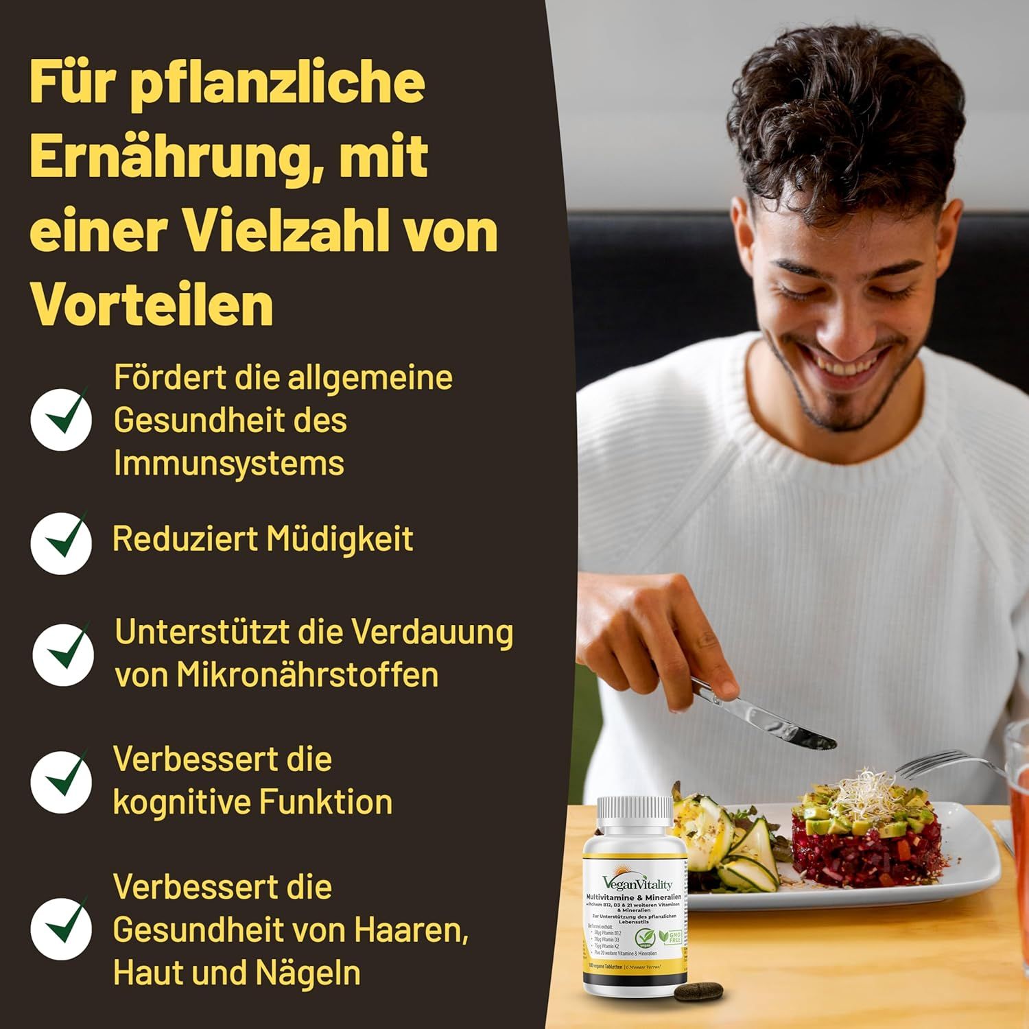 Mann isst. Auf dem Tisch: Teller mit Essen, Glas. Aufschrift: Vegan Vitality Multivitamin Tabletten. Vorteile: Immunsystem, Müdigkeit, Verdauung, kognitive Funktion, Haare.