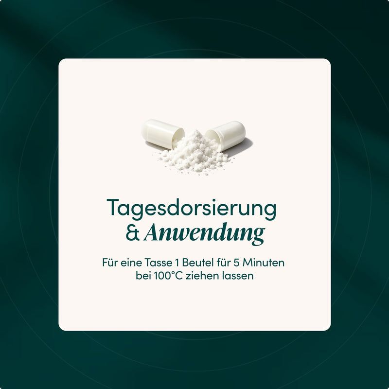 Tagesdosierung & Anwendung: 1 Beutel für 5 Min. bei 100°C ziehen lassen.