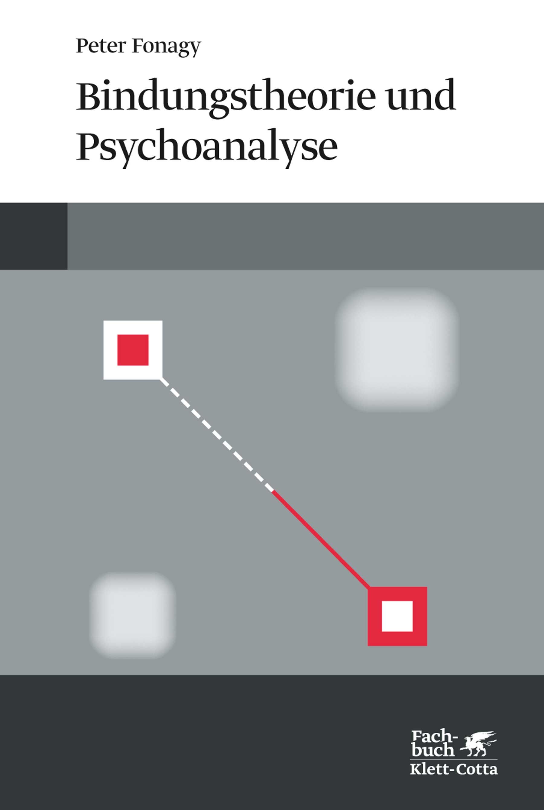 Buchcover mit Titel 'Bindungstheorie und Psychoanalyse' von Peter Fonagy. Abbildung mit roten Quadraten und Linien.