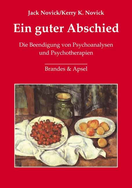 Buchcover: "Ein guter Abschied". Titel in Weiß auf rotem Hintergrund. Autoren: Jack Novick, Kerry K. Novick. Verlag: Brandes & Apsel.