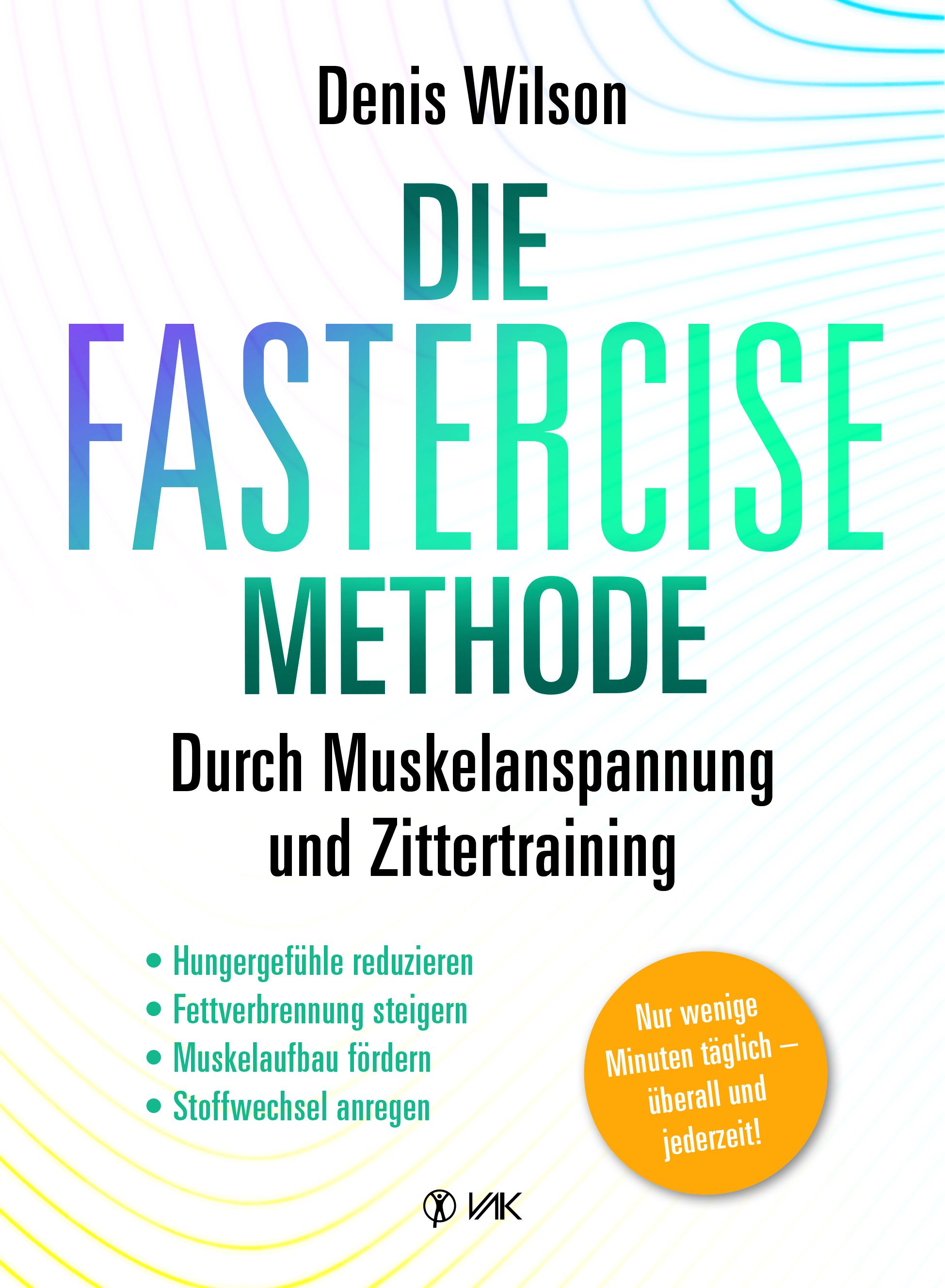 Die FASTERCISE-Methode