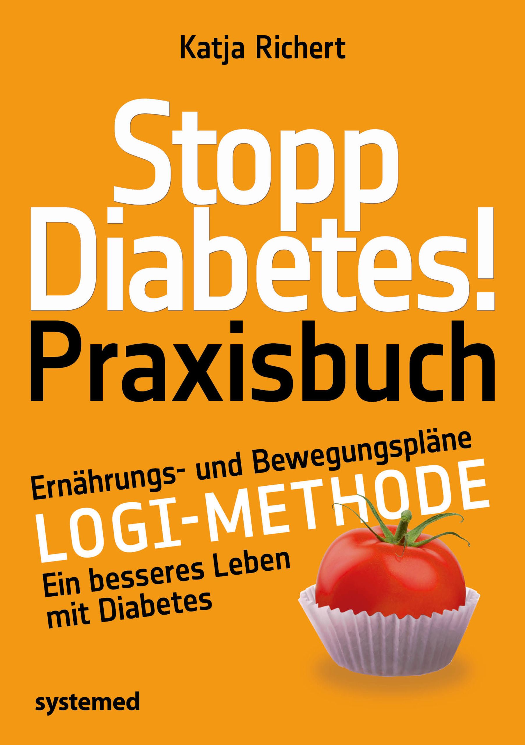 Stopp Diabetes - Das Praxisbuch