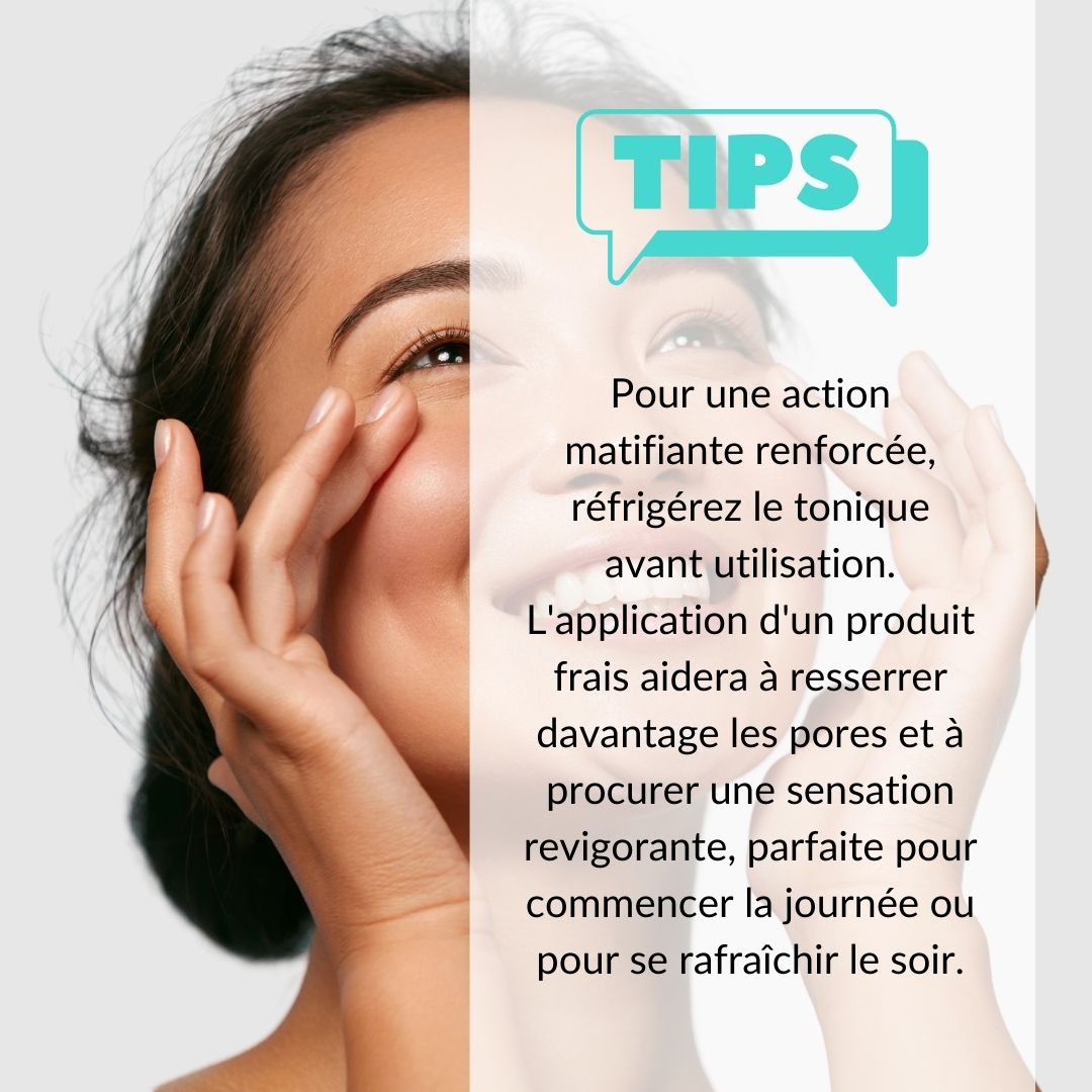 Boîte de texte : Conseils. Recommandations pour l'utilisation du tonique matifiant.