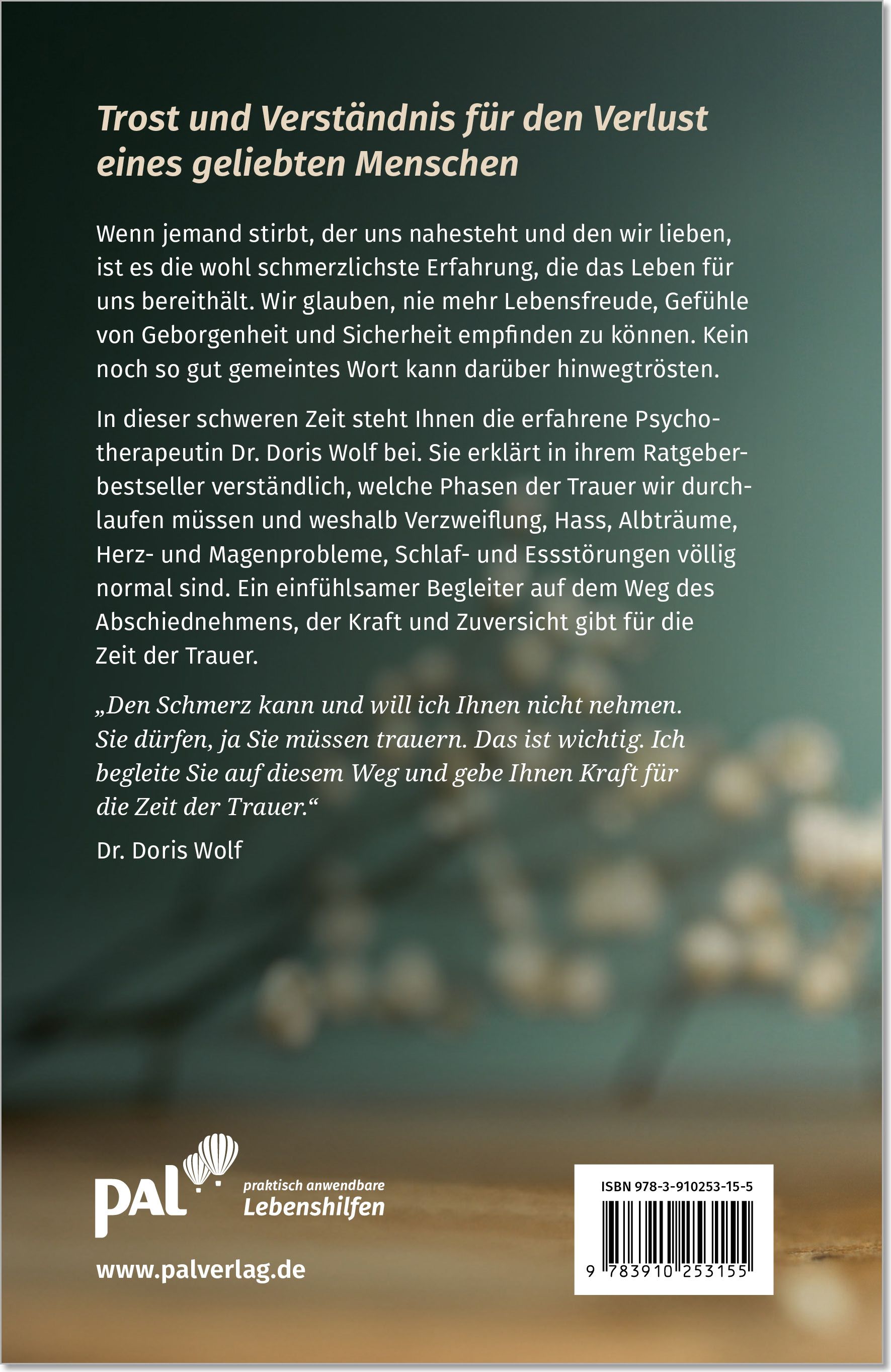 Buchrückseite mit Text über den Verlust eines geliebten Menschen. Autorin: Dr. Doris Wolf. Verlag: PAL. ISBN-Nummer und Logo.