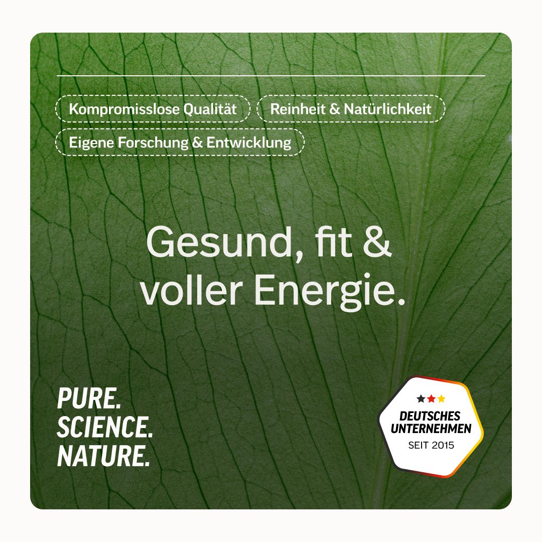 Grünes Blatt mit Text: Gesund, fit & voller Energie. PURE. SCIENCE. NATURE. Deutsches Unternehmen.