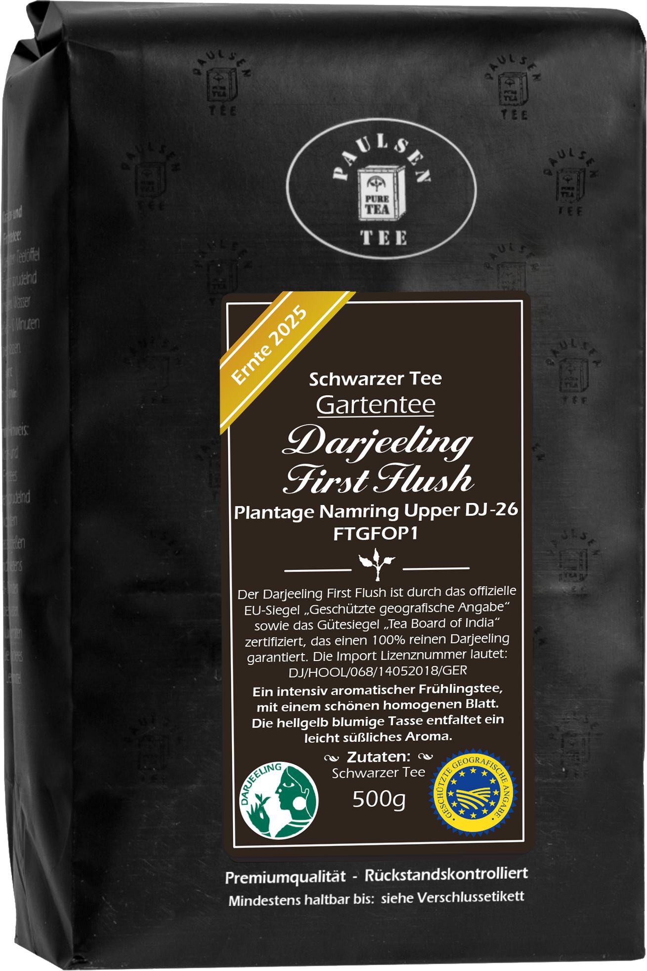 Schwarzer Tee in schwarzer Verpackung. Aufdruck: Paulsen, Darjeeling First Flush, Ernte 2025, Plantage Namring Upper. Mit Gütesiegel.