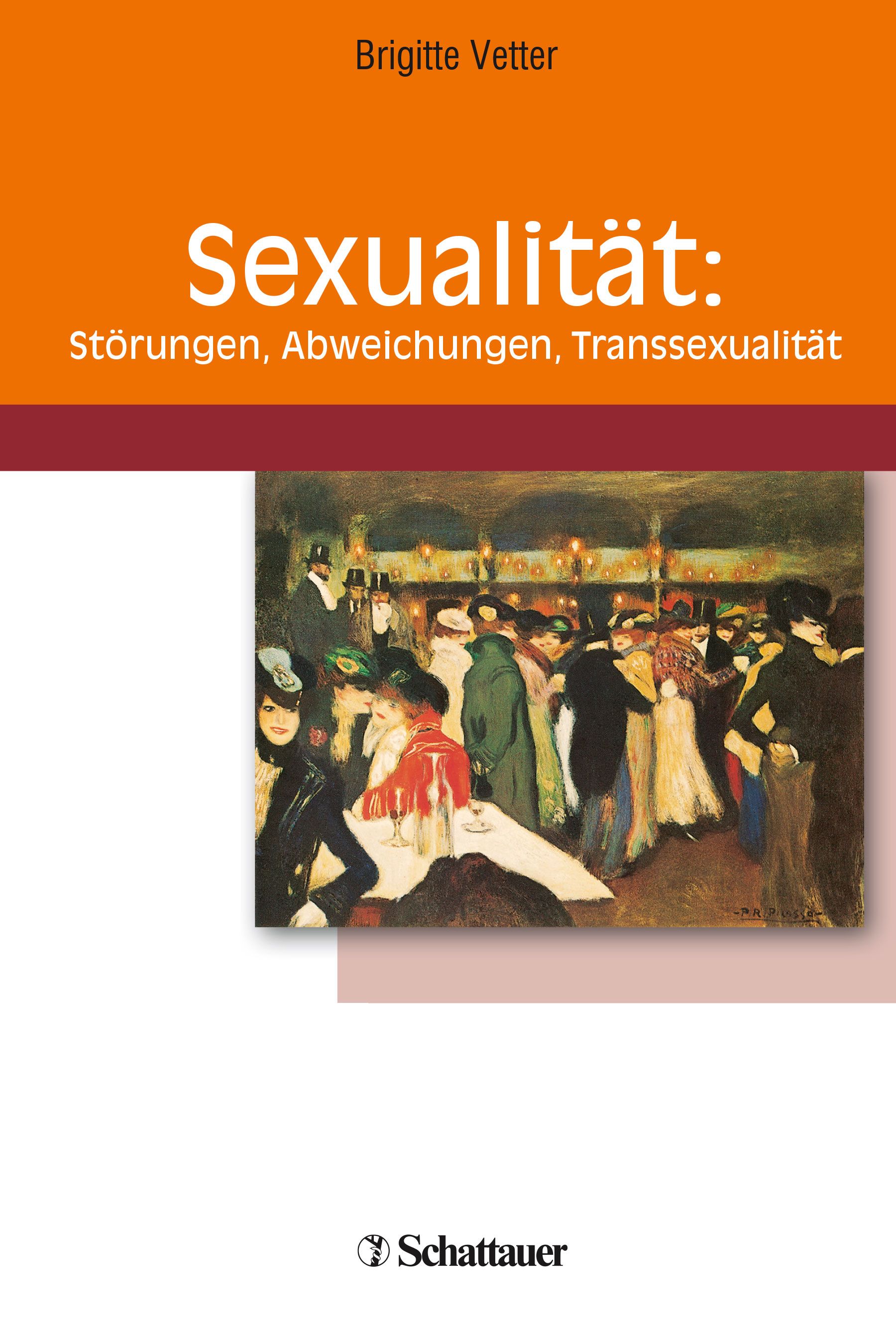 Sexualität: Störungen, Abweichungen, Transsexualität