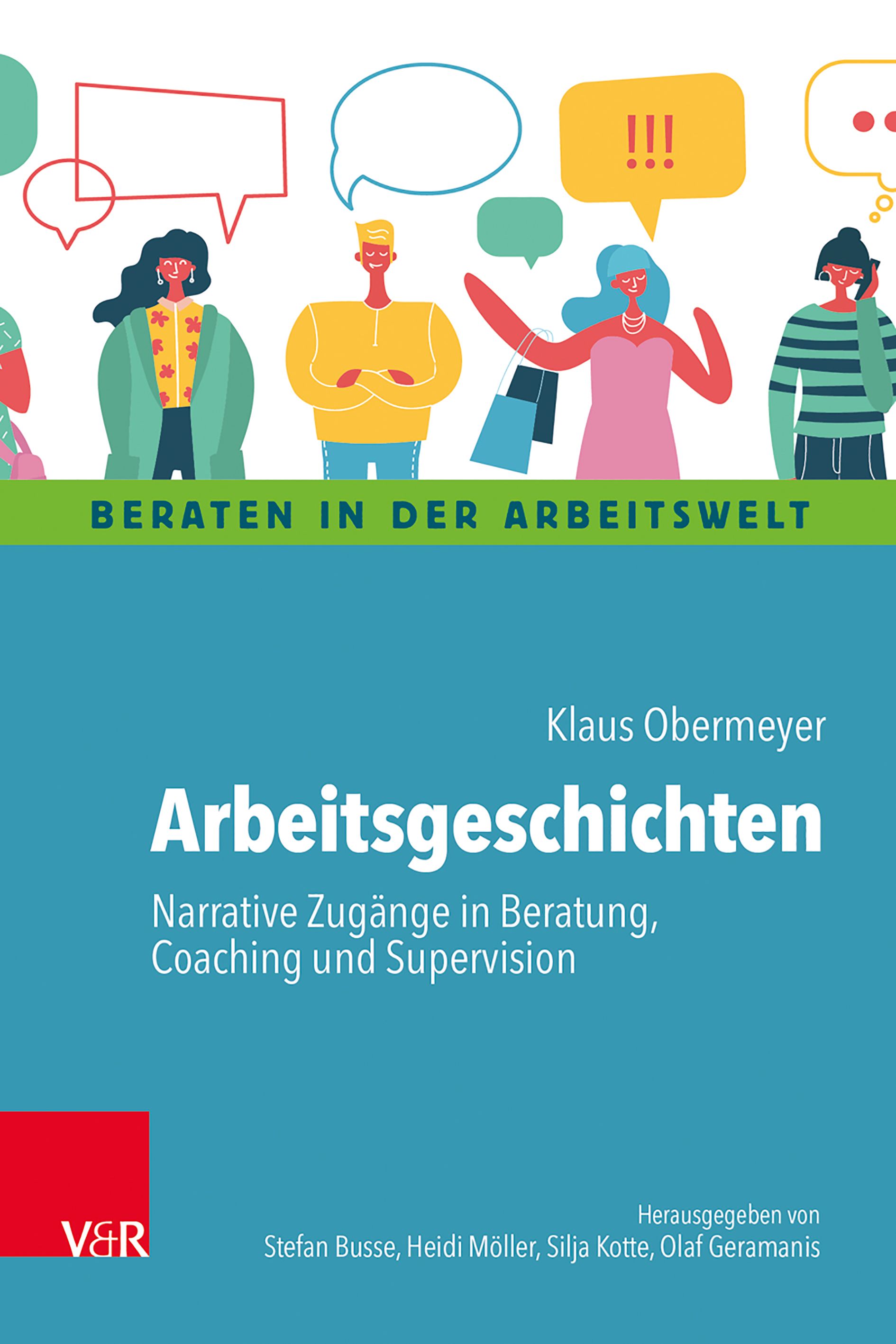 Buchcover: Arbeitsgeschichten. Titel, Autor Klaus Obermeyer. Untertitel: Narrative Zugänge in Beratung, Coaching und Supervision.