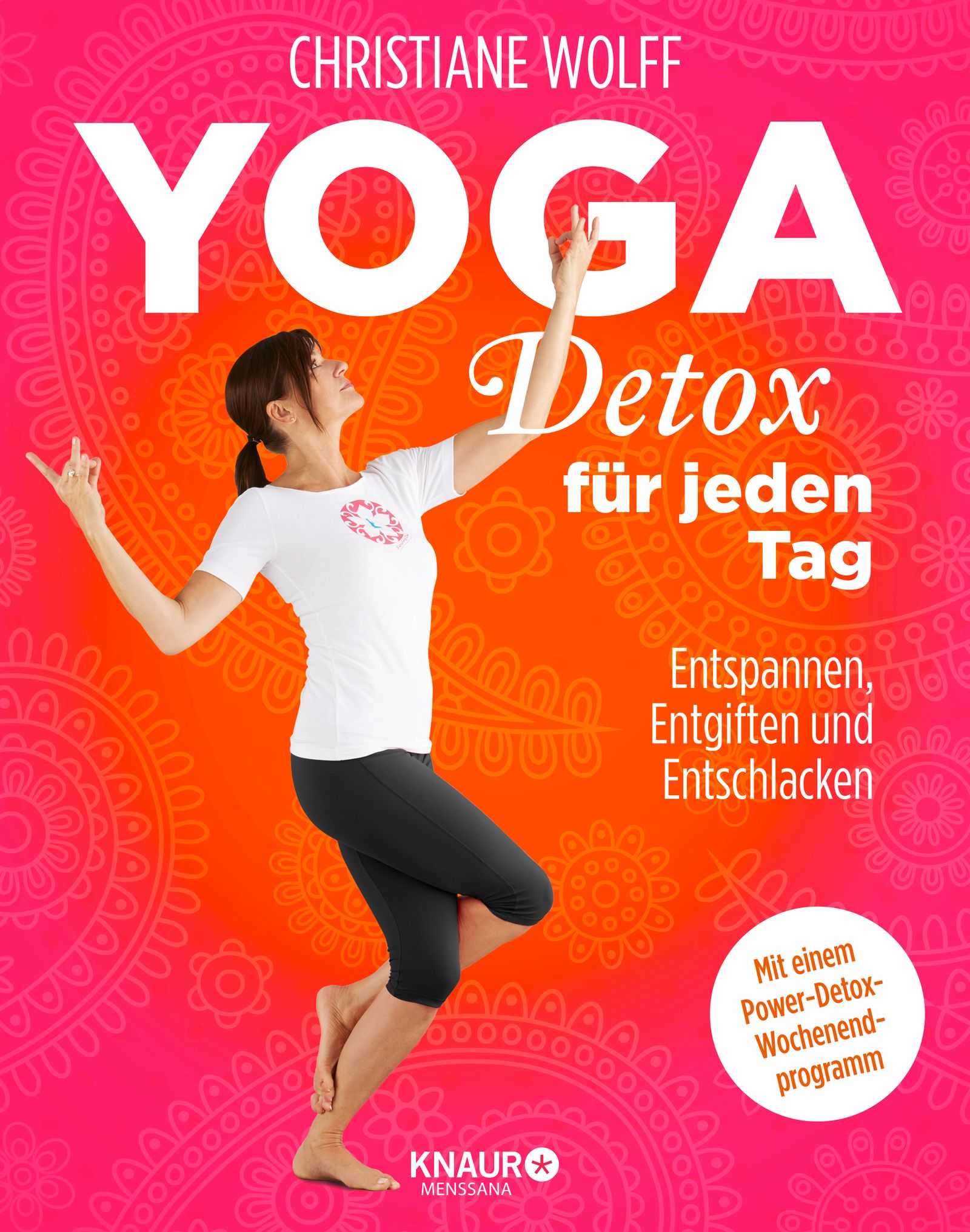 Buchcover mit Titel YOGA Detox für jeden Tag. Autorin Christiane Wolff. Frau in Yoga-Pose vor pink-orangefarbenem Hintergrund.