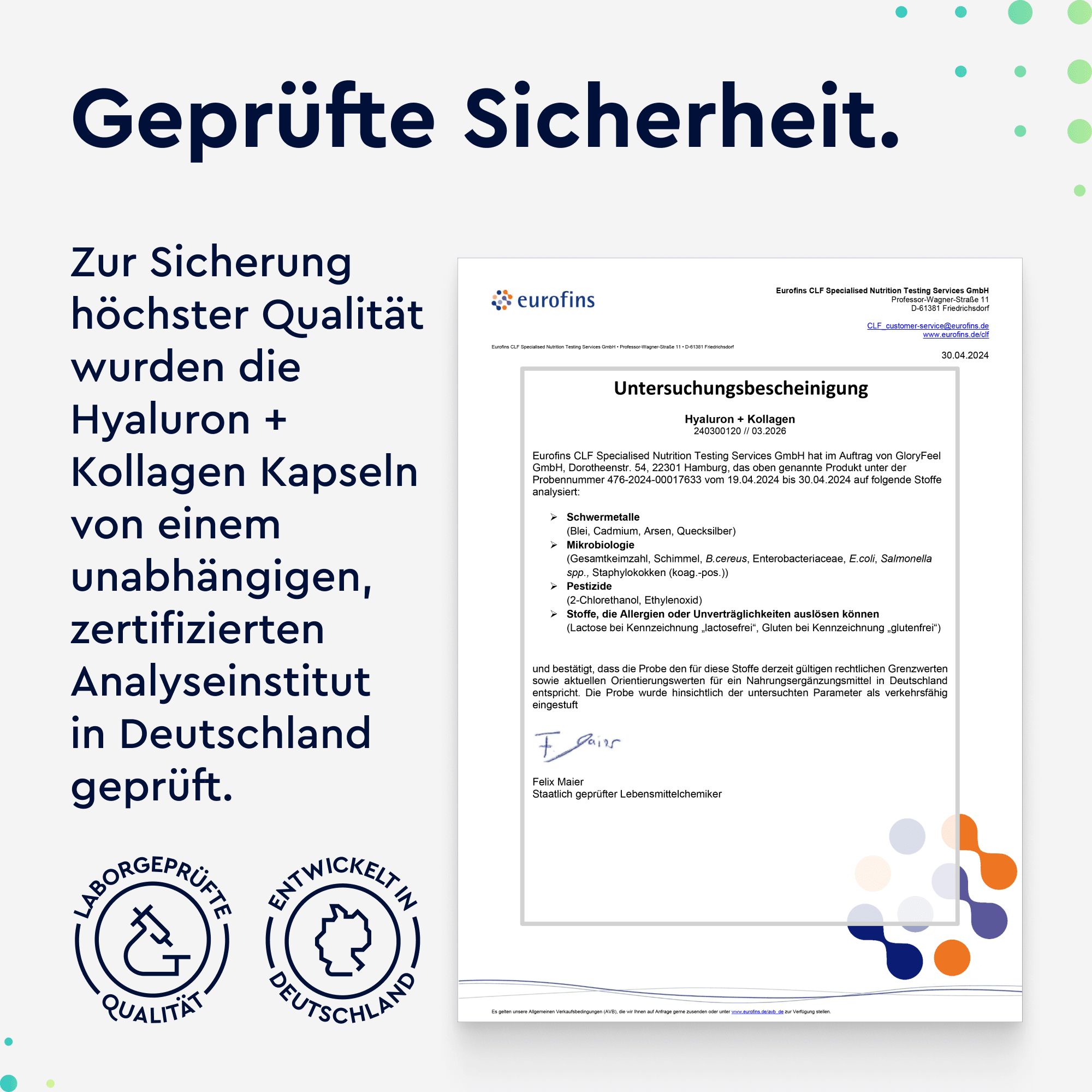 Zertifikat von Eurofins für Hyaluron + Kollagen Kapseln. Text: Geprüfte Sicherheit. Laborgeprüfte Qualität. Entwickelt in Deutschland.