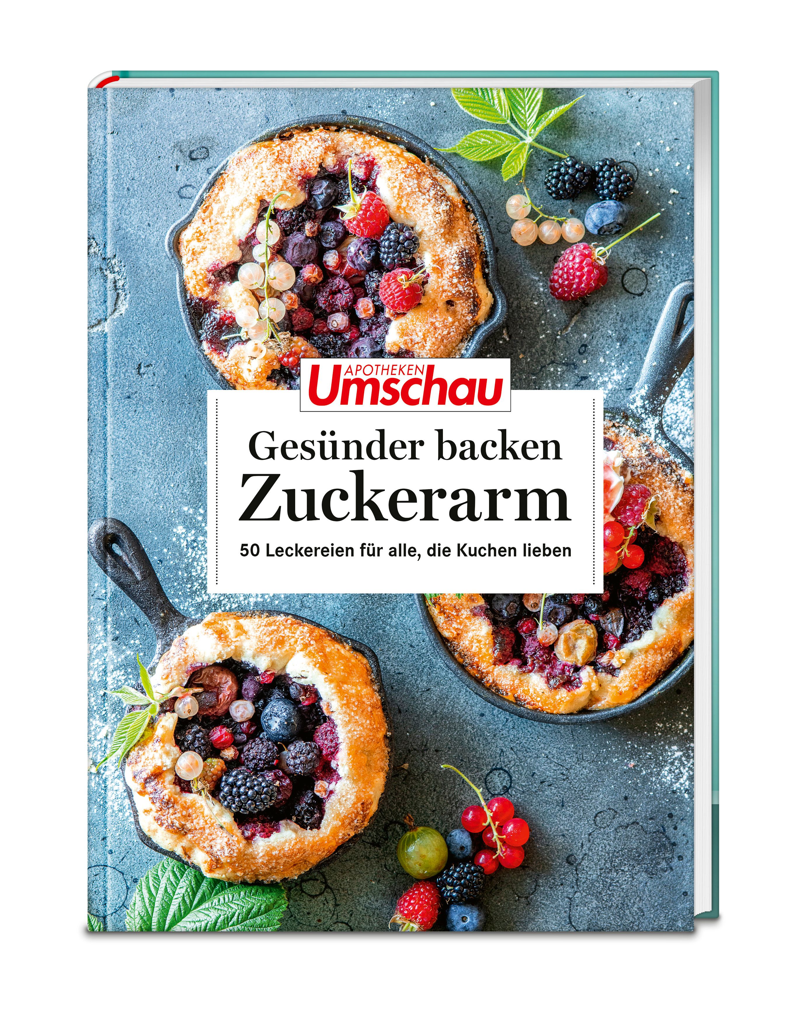 Apotheken Umschau: Gesünder backen – zuckerarm