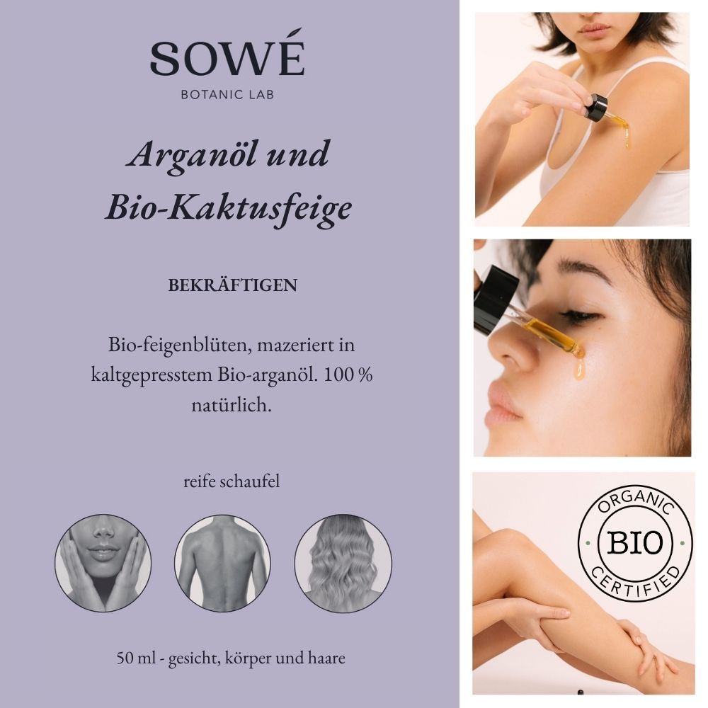 Produktbeschreibung mit Text: "SOWÉ Botanic Lab", "Arganöl und Bio-Kaktusfeige". Bio-Zertifizierung. Bilder: Anwendung.