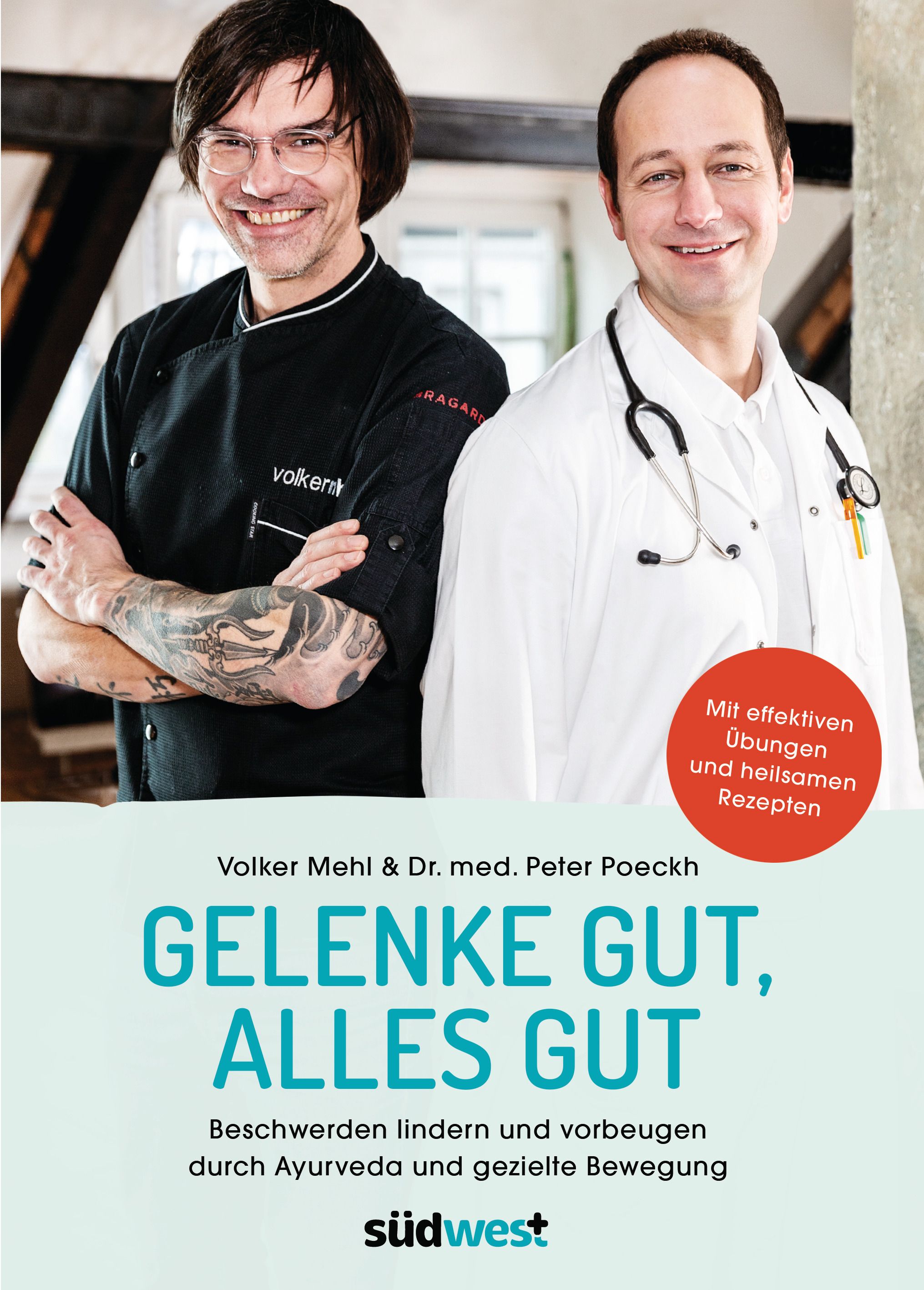 Buchcover mit zwei Männern. Titel: Gelenke gut, alles gut. Autoren: Volker Mehl & Dr. med. Peter Poeckh. Verlag: südwest. Mit Übungen.