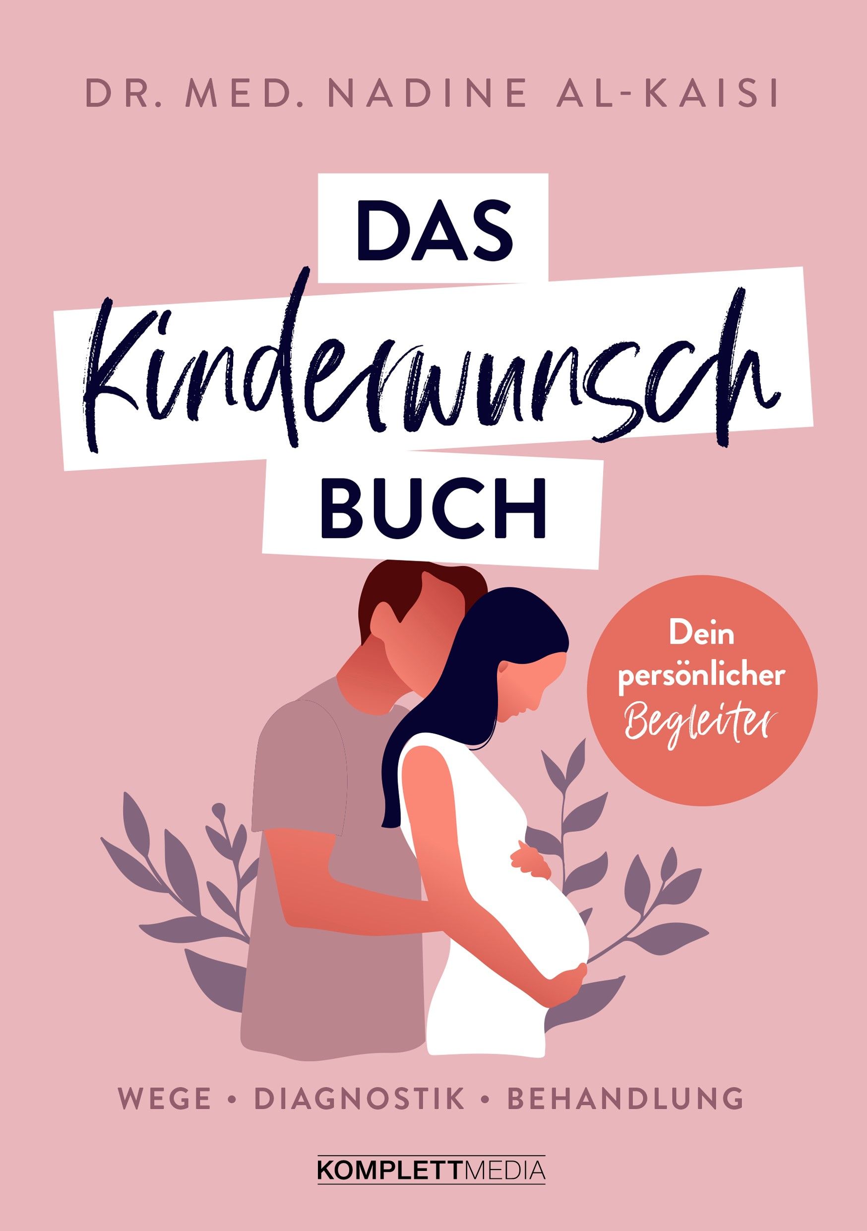 Buchcover mit Titel "Das Kinderwunsch Buch". Illustration eines Paares, Frau schwanger. Text: Wege, Diagnostik, Behandlung.