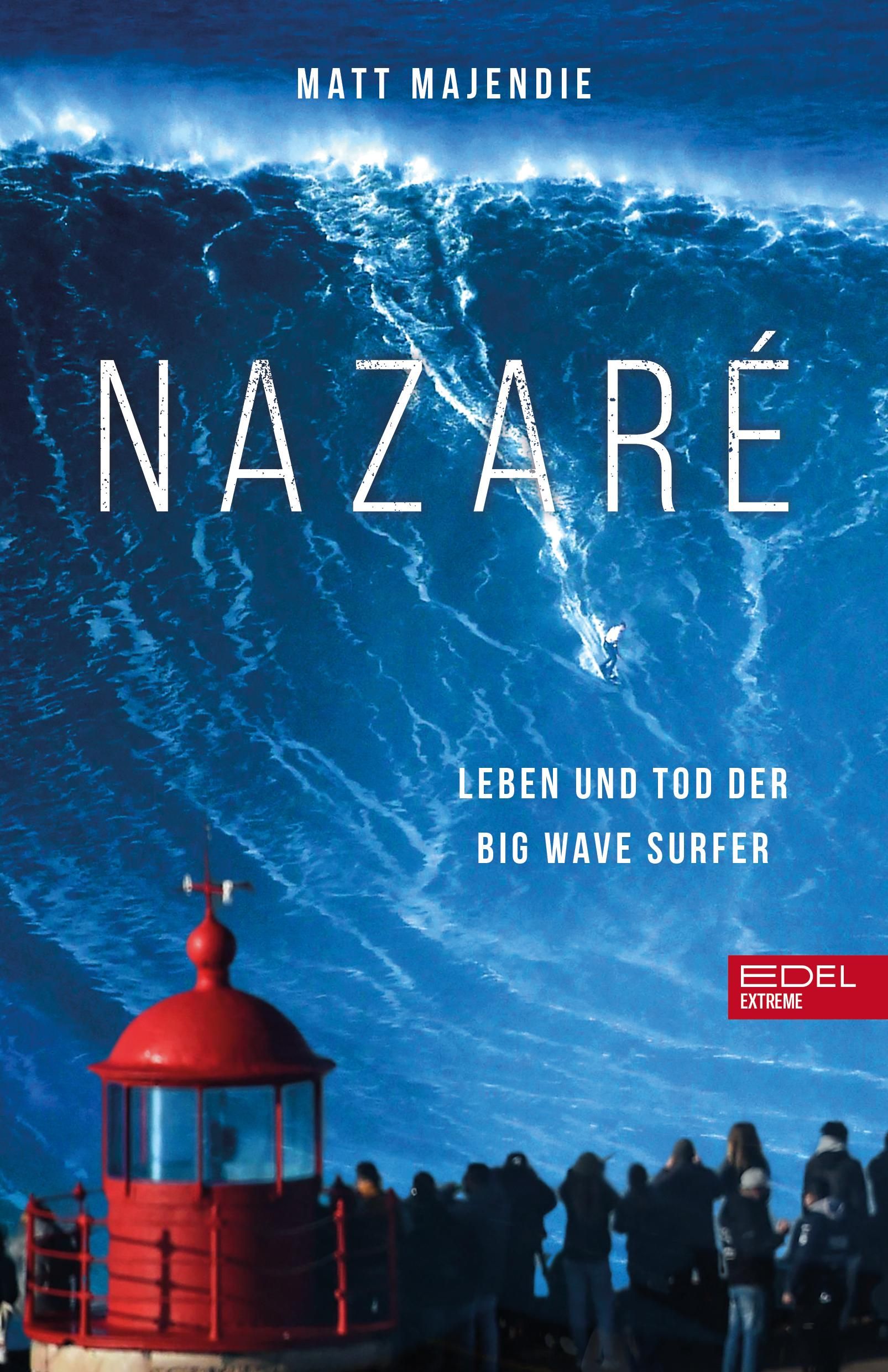 Nazaré. Leben und Tod der Big Wave Surfer Mit Sebastian Steudtner, Maya Gabeira, Andrew Cotton, N...