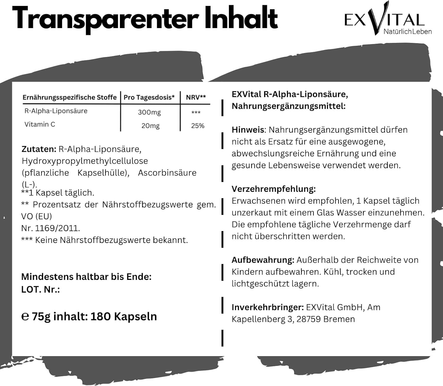 Tabellarische Inhaltsangaben für EXVital R-Alpha-Liponsäure Kapseln. Enthält R-Alpha-Liponsäure und Vitamin C. Hinweise zur Einnahme.
