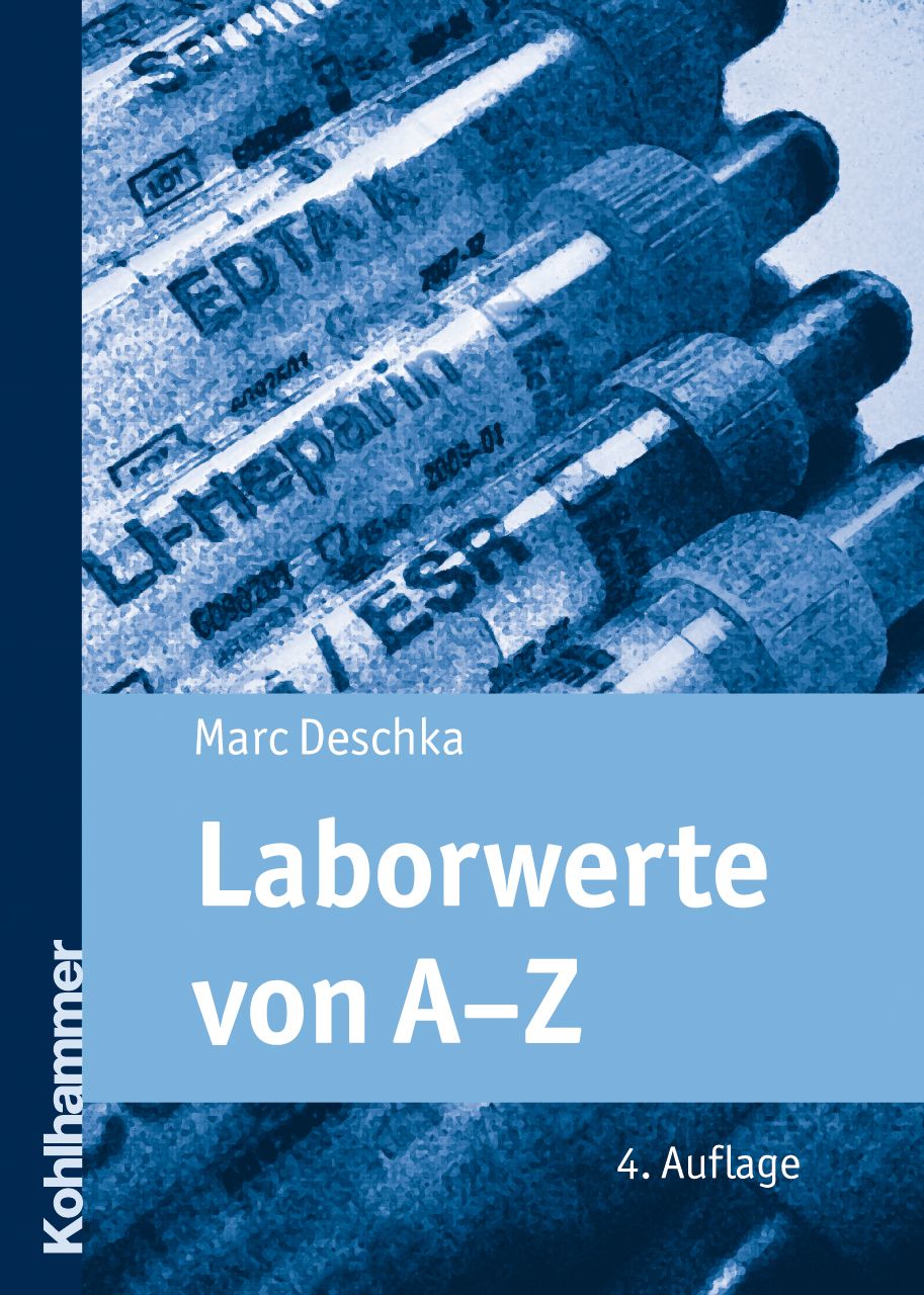 Buchcover: Laborwerte von A-Z, 4. Auflage. Autor: Marc Deschka. Verlag: Kohlhammer. Hintergrund: blaue Spritzen.