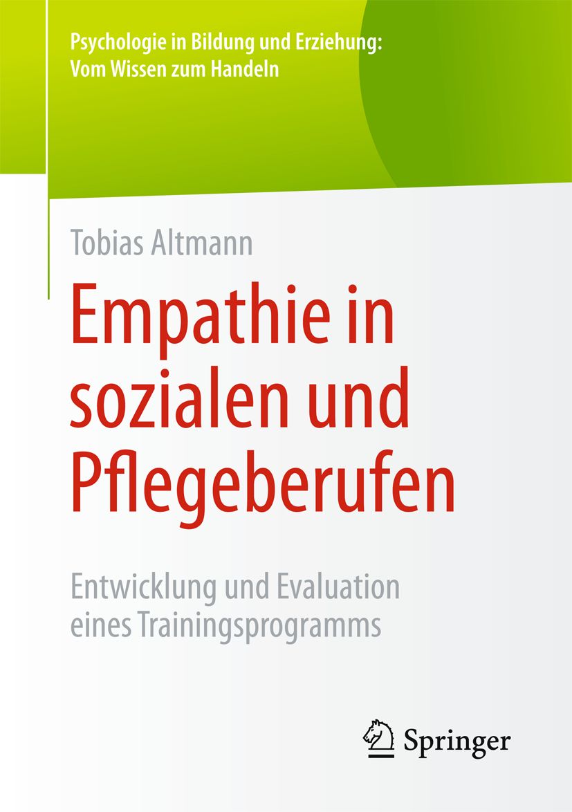 Buchcover: Empathie in sozialen und Pflegeberufen. Autor: Tobias Altmann. Verlag: Springer. Titel in Rot auf weißem Hintergrund.