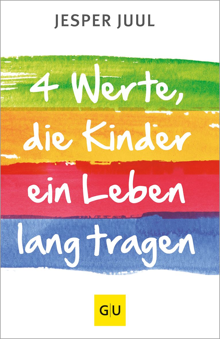 Buchcover mit Titel "4 Werte, die Kinder ein Leben lang tragen" von Jesper Juul. Bunte, horizontale Streifen.