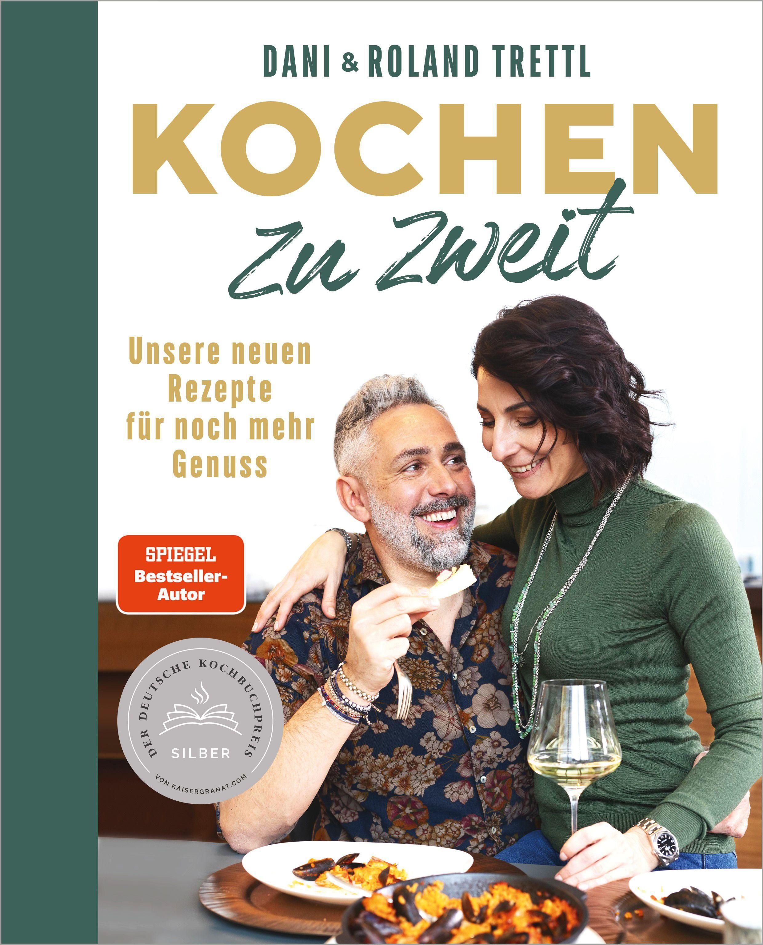Kochen zu zweit. Band 2 Unsere neuen Rezepte für noch mehr Genuss