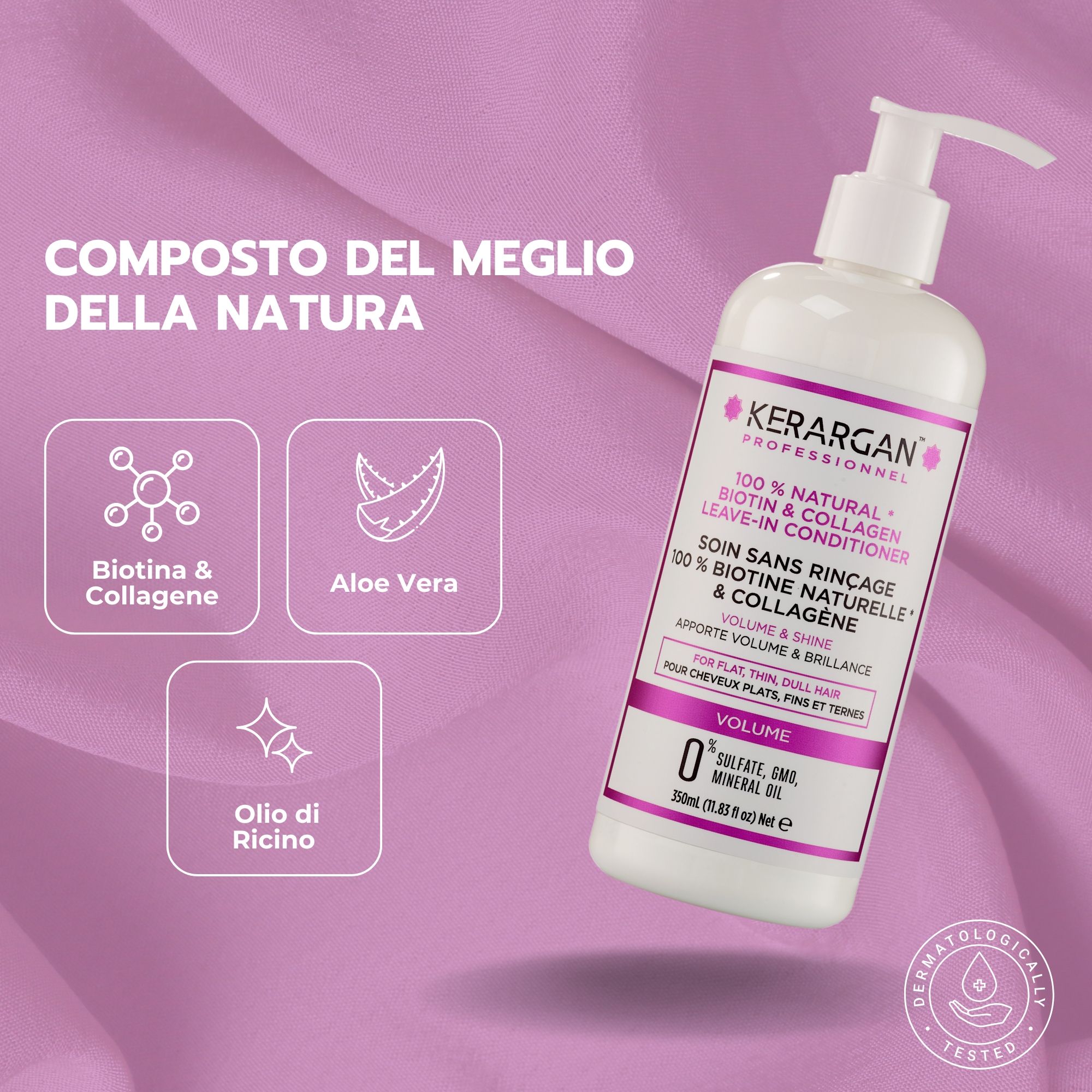 Flacone bianco con dosatore. Scritta: Kerargan, leave-in conditioner, volume. Contiene biotina e collagene.