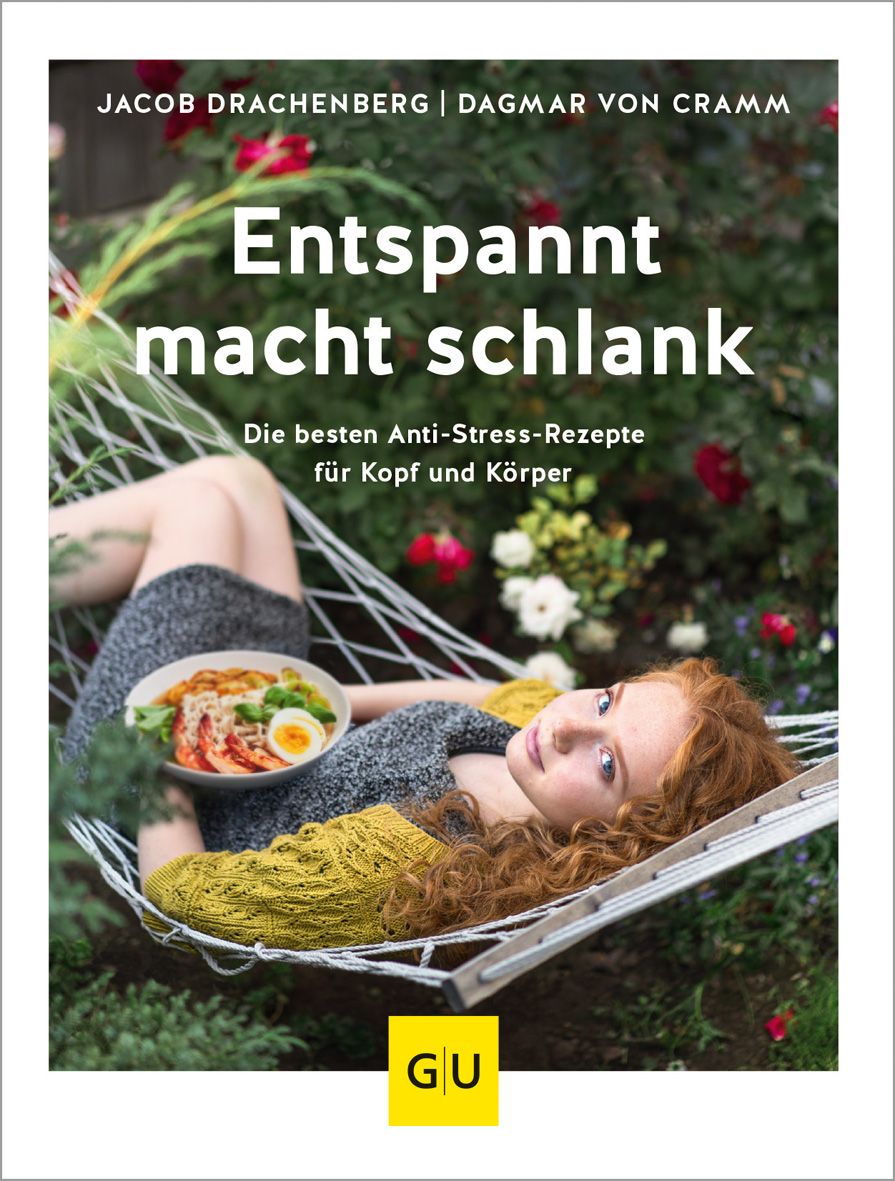 Buchcover mit Titel "Entspannt macht schlank". Frau in Hängematte mit Essen. Autoren: Jacob Drachenberg, Dagmar von Cramm. Verlag GU.