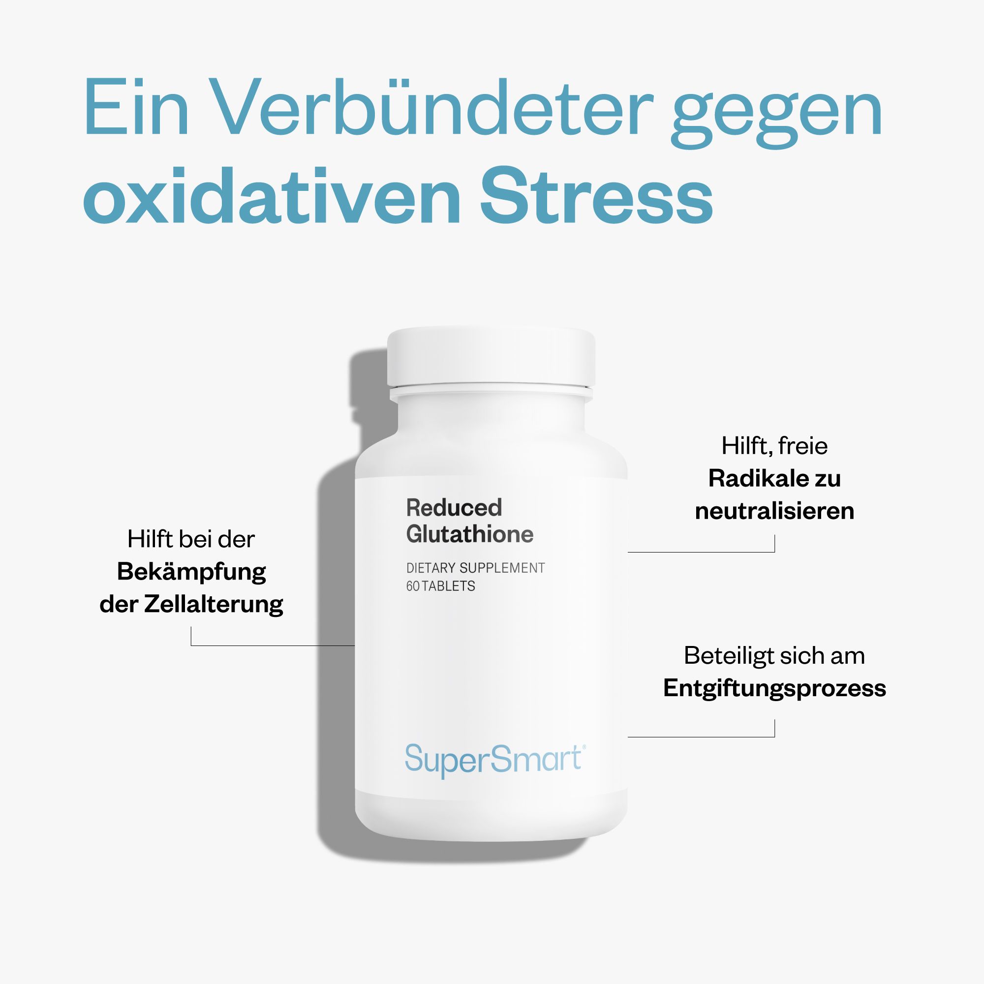 Weiße Flasche mit Reduziertem Glutathion. Marke: SuperSmart. Text: Hilft bei Zellalterung, neutralisiert freie Radikale, Entgiftung.