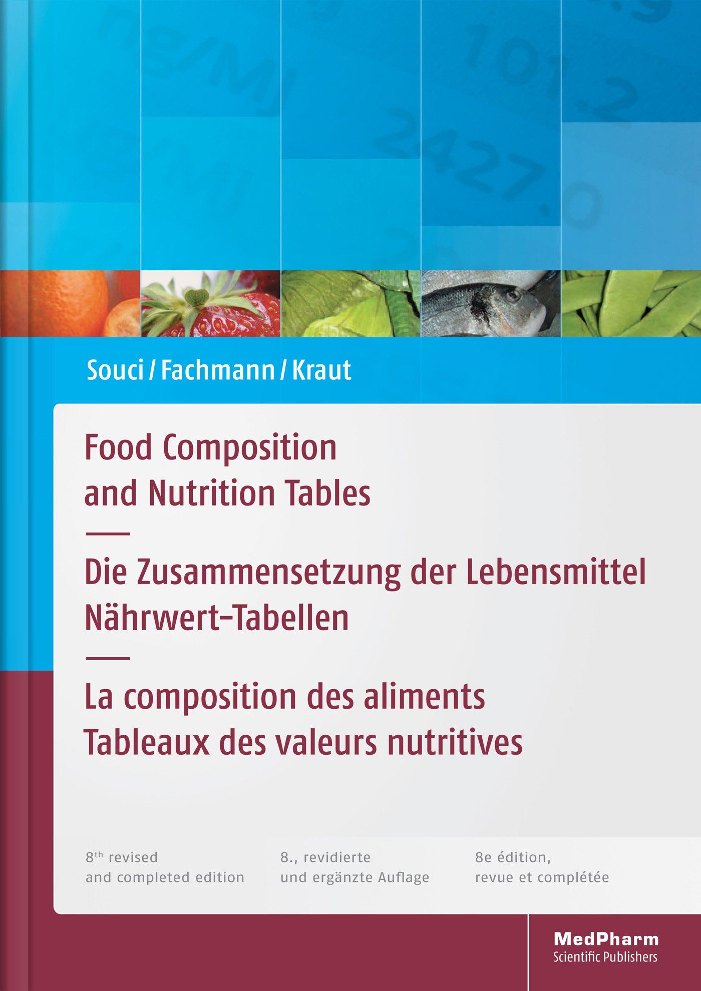 Buchcover mit Titel: Food Composition and Nutrition Tables. Mehrsprachige Ausgabe. Verlag MedPharm.