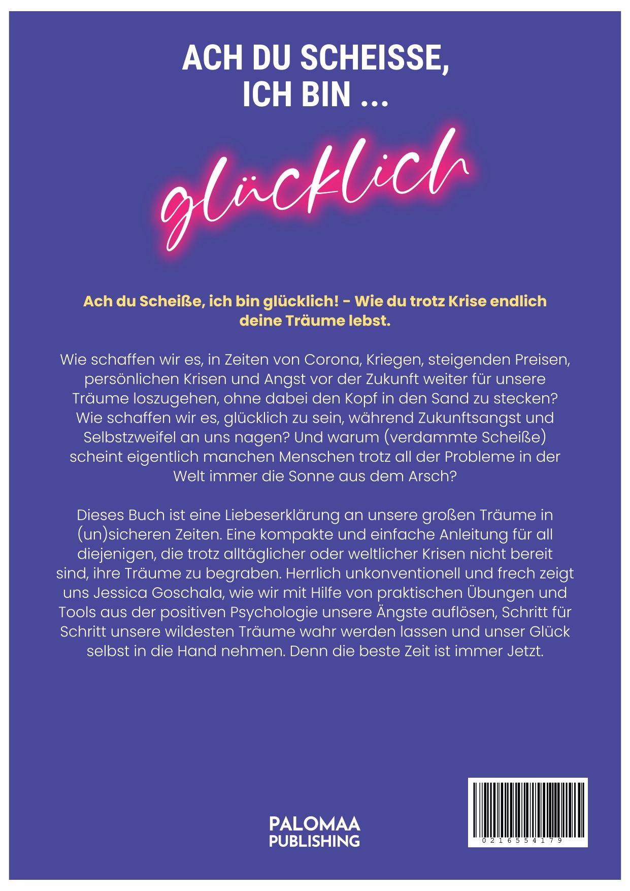 Buchrückseite mit Text "Ach du Scheiße, ich bin glücklich!". Pinkfarbene Schrift auf blauem Hintergrund.