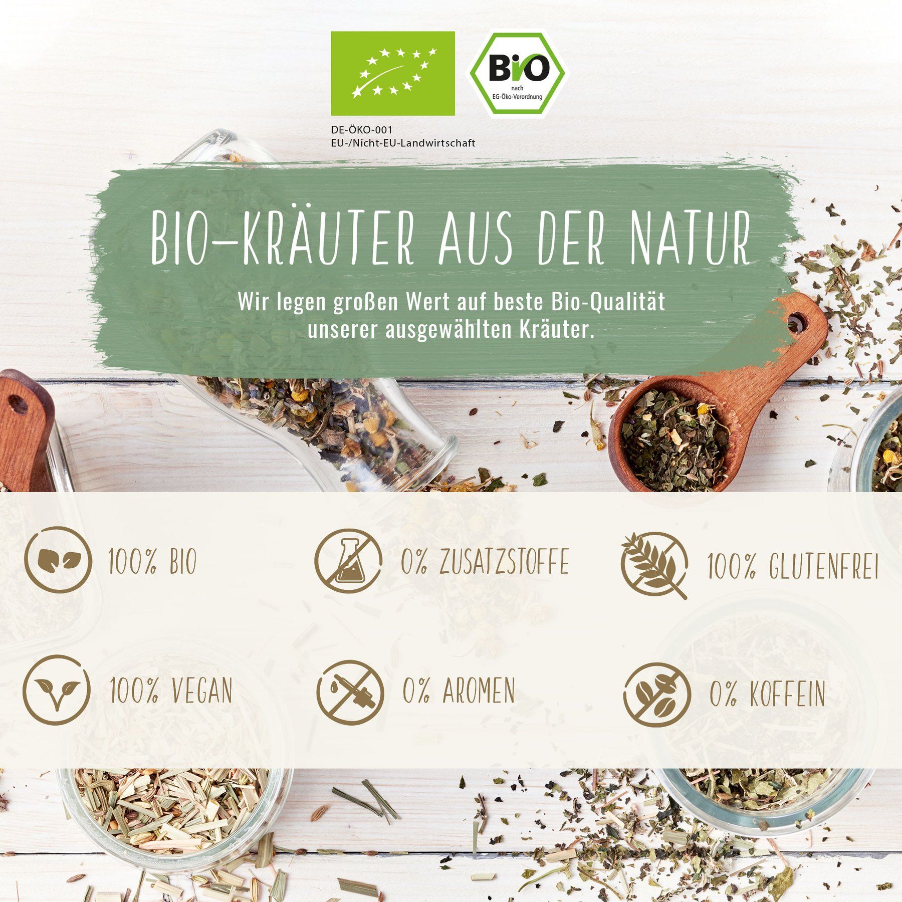 Bio-Kräuter aus der Natur. Logos: 100% Bio, 0% Zusatzstoffe, 100% glutenfrei, 100% vegan, 0% Aromen, 0% Koffein.