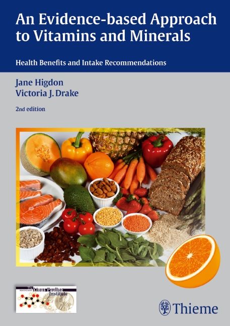 Buchcover: "An Evidence-based Approach to Vitamins and Minerals". Autoren: Jane Higdon, Victoria J. Drake. Verlag: Thieme. 2. Auflage.