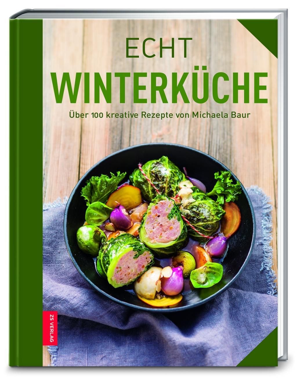 Echt Winterküche Über 100 kreative Rezepte