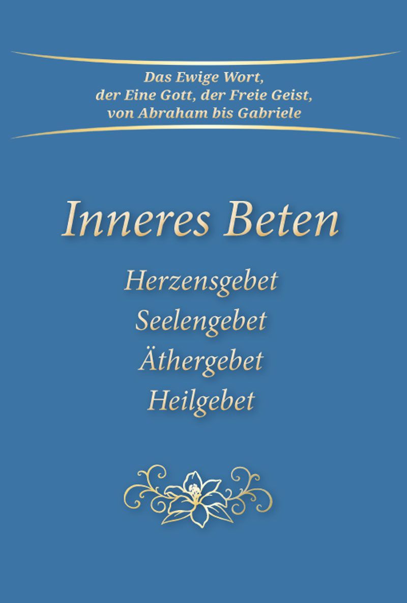 Buchcover mit Titel "Inneres Beten". Blaue Oberfläche mit goldfarbenem Text. Zusätzliche Begriffe: Herzensgebet, Seelengebet.