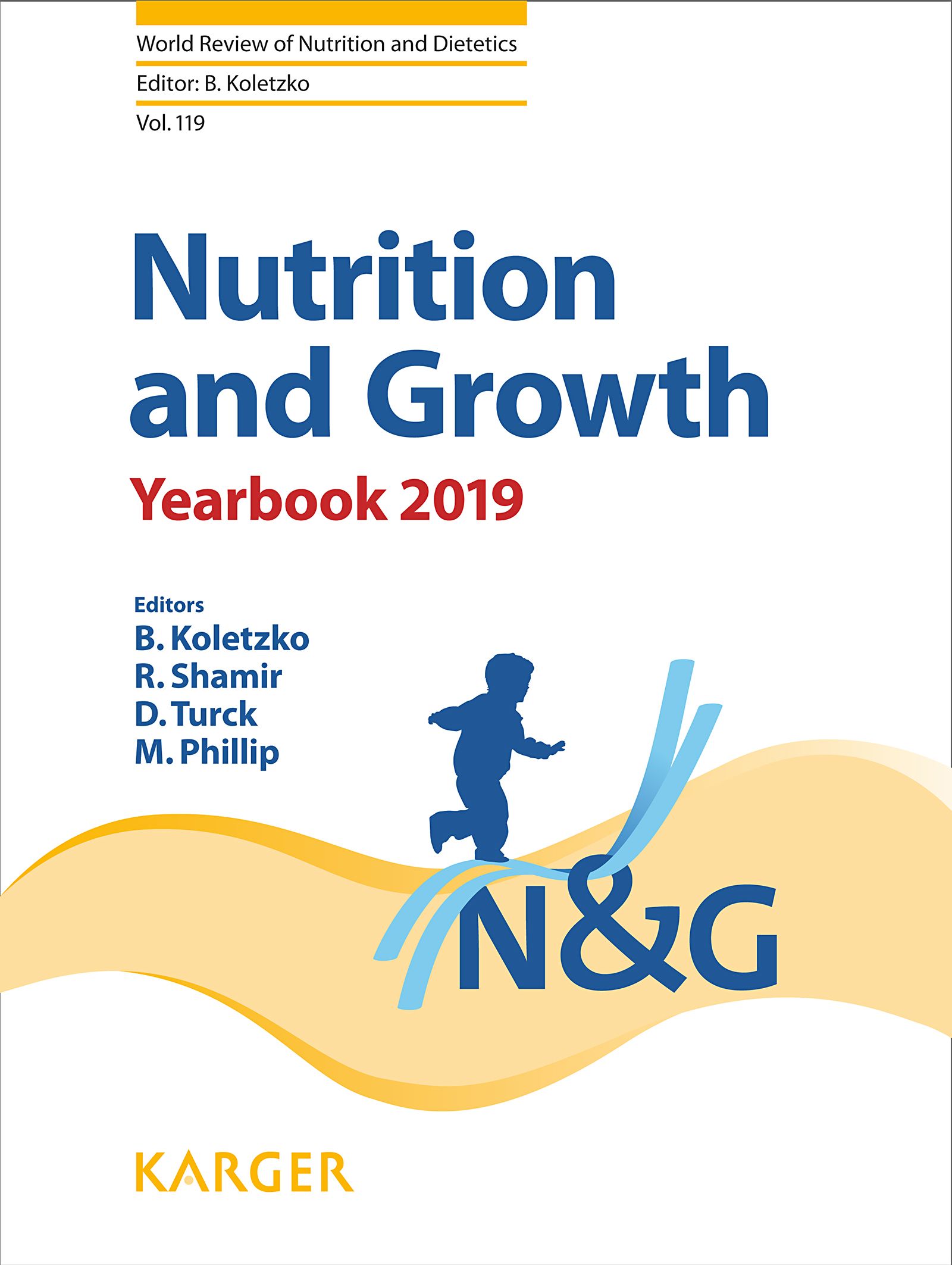 Buchcover mit Titel "Nutrition and Growth Yearbook 2019". Herausgeber: B. Koletzko, R. Shamir, D. Turck, M. Phillip. Verlag Karger. Abbildung eines Kindes.