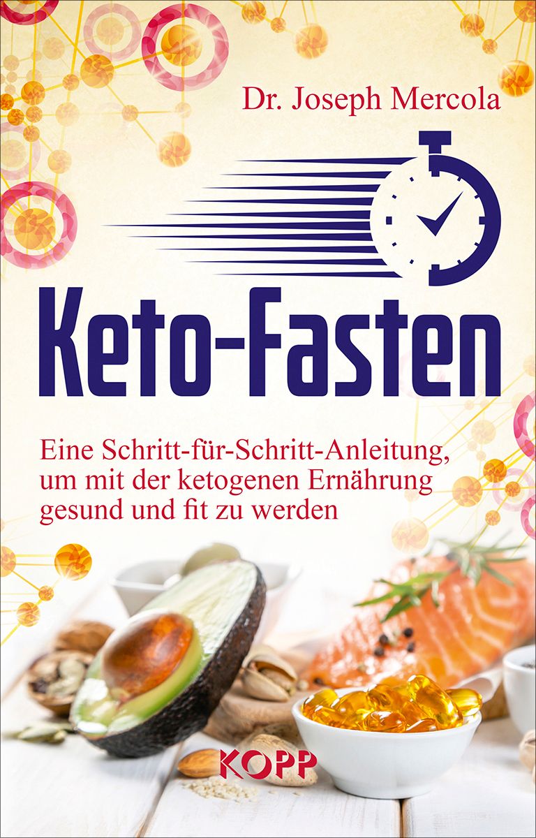 Buchcover mit Titel "Keto-Fasten" und Autor Dr. Joseph Mercola. Abgebildet sind Avocado, Lachs, Nüsse und Kapseln. Verlag: KOPP.