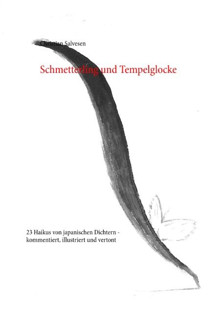 Buchcover mit Titel "Schmetterling und Tempelglocke". Illustration einer geschwungenen, dunklen Form und einer Blume.
