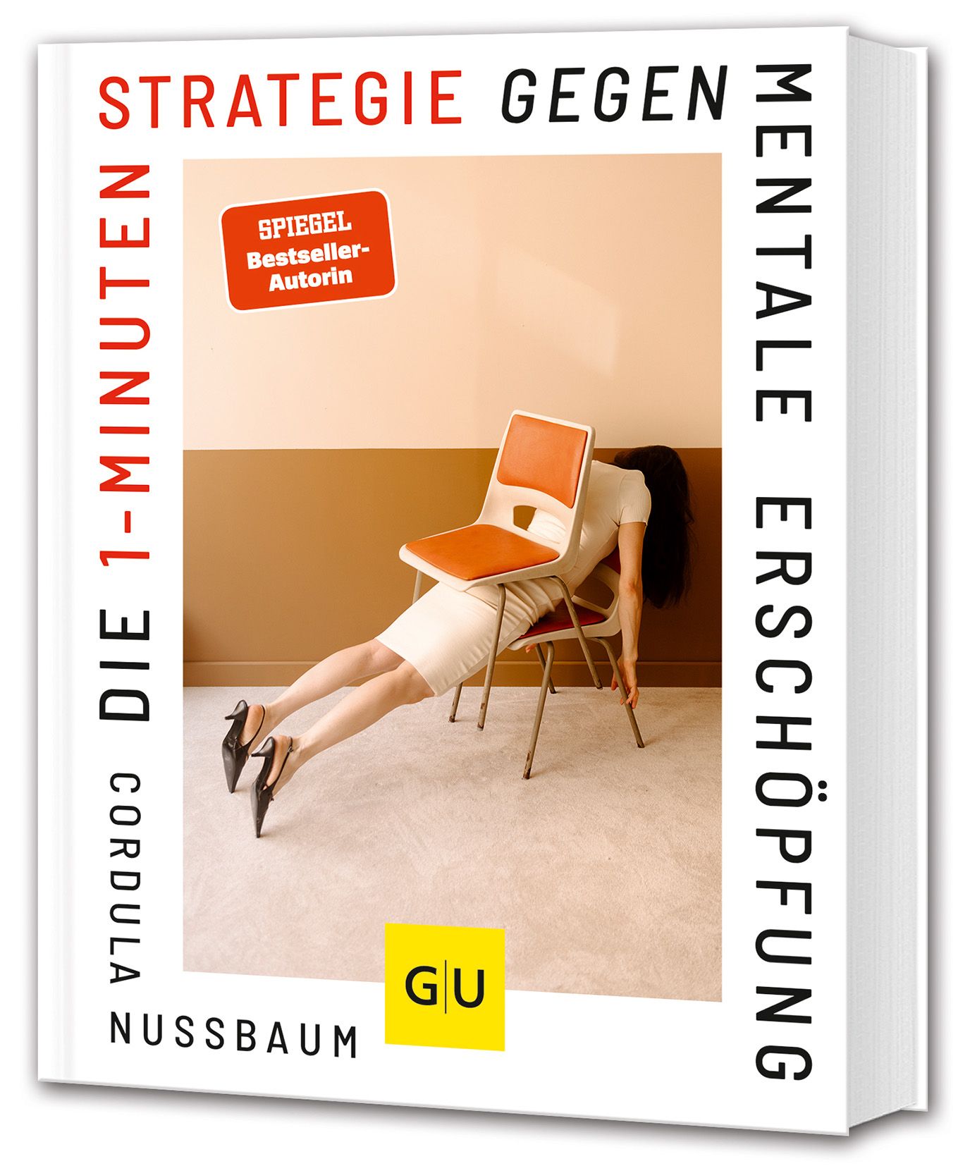 Buchcover: "Die 1-Minuten-Strategie gegen mentale Erschöpfung". GU-Verlag. Frau sitzt auf Stuhl. Rotes Siegel: Spiegel Bestseller-Autorin.