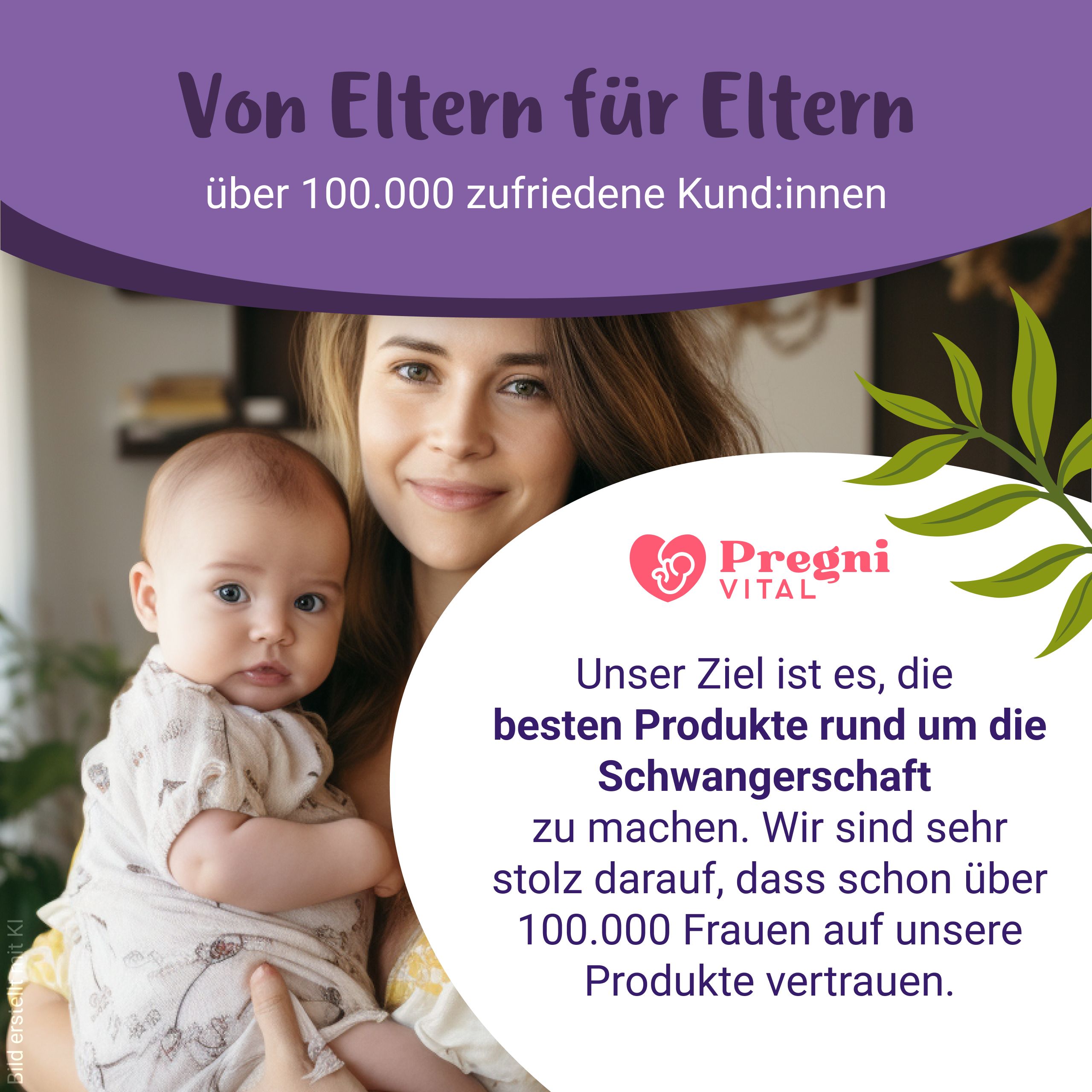 Frau hält Baby. Text: Von Eltern für Eltern, über 100.000 zufriedene Kund:innen.