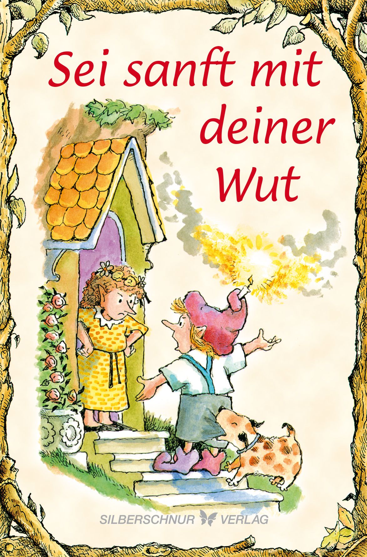 Buchcover mit Illustration. Titel: Sei sanft mit deiner Wut. Figuren: Zwerg, Frau, Hund. Verlag: Silberschnur Verlag.