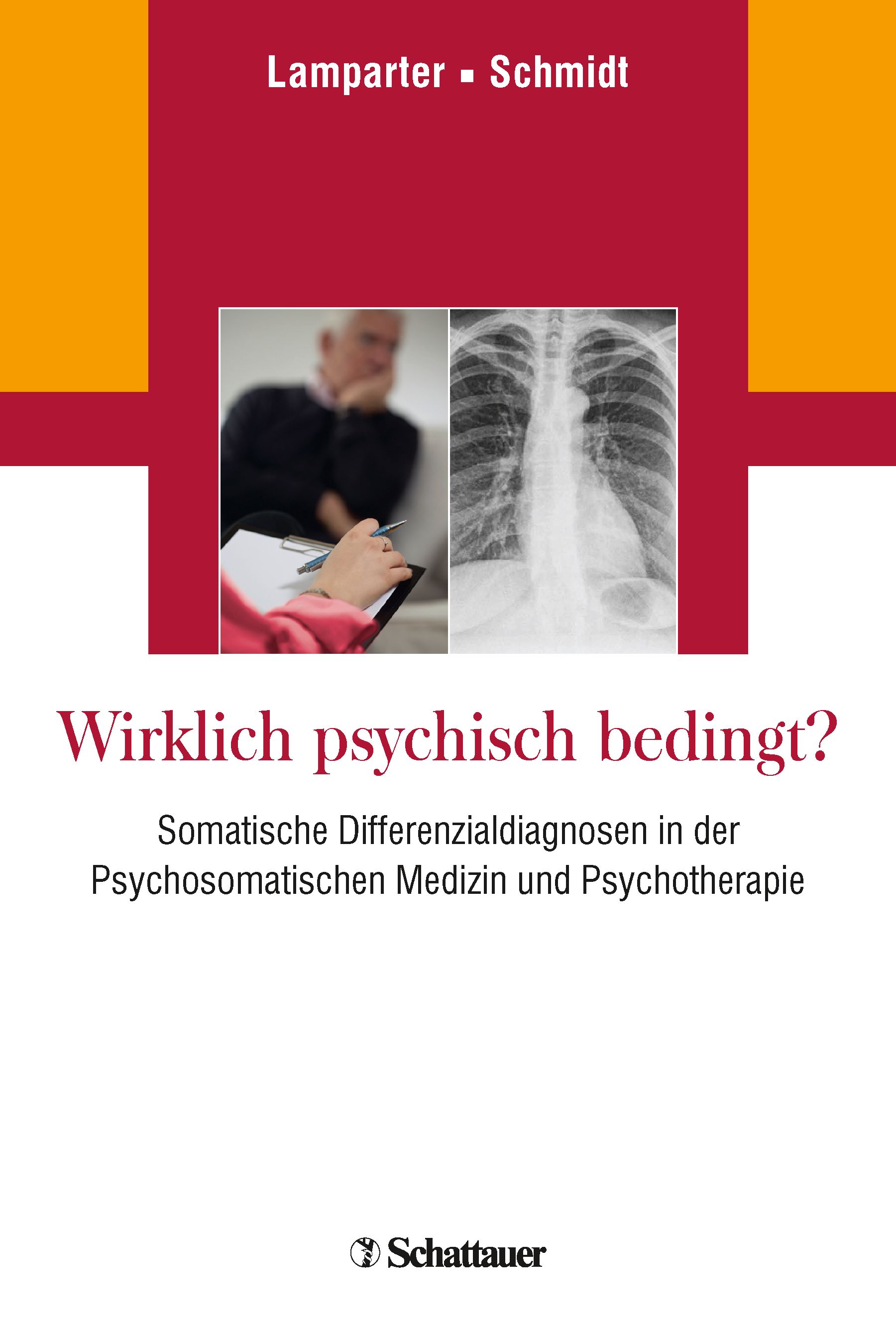 Buchcover: Titel "Wirklich psychisch bedingt?". Autor: Lamparter, Schmidt. Verlag: Schattauer. Mit Röntgenbild und Fotos.