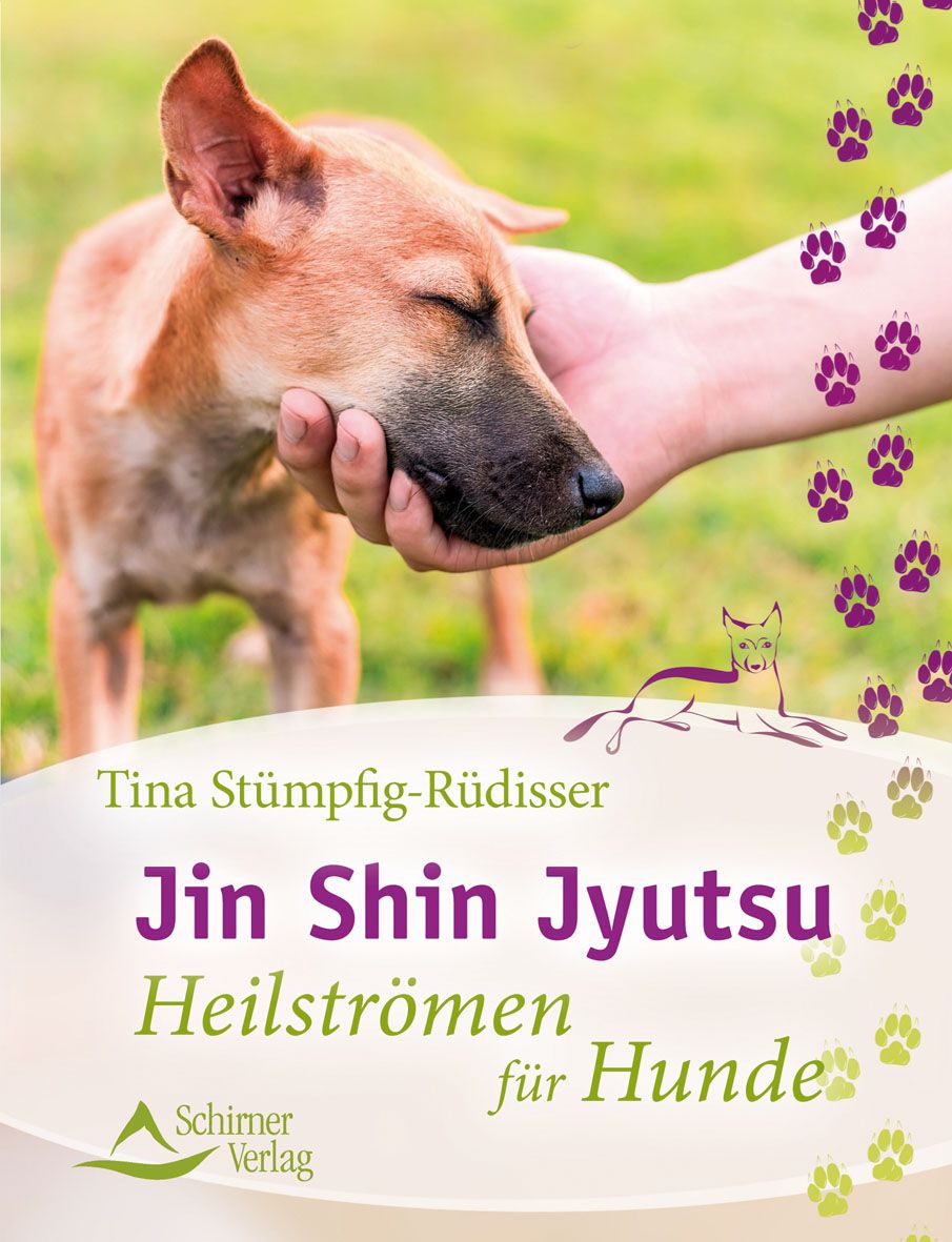 Buchcover mit Hund und Hand. Titel: Jin Shin Jyutsu Heilströmen für Hunde. Autorin: Tina Stümpfig-Rüdisser. Verlag: Schirner Verlag.