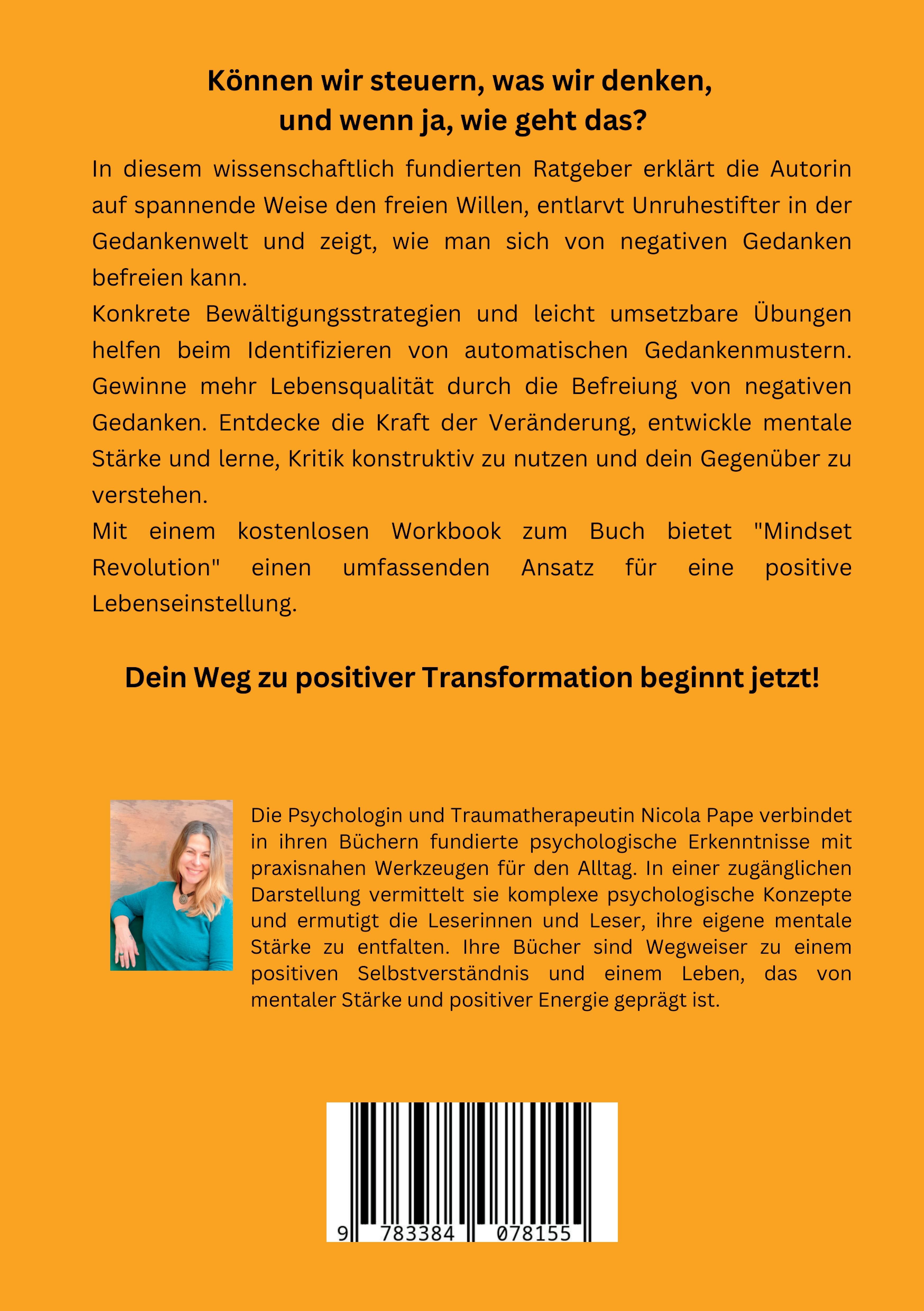 Mindset Revolution - Negativ war gestern / wissenschaftlich fundierter Ratgeber