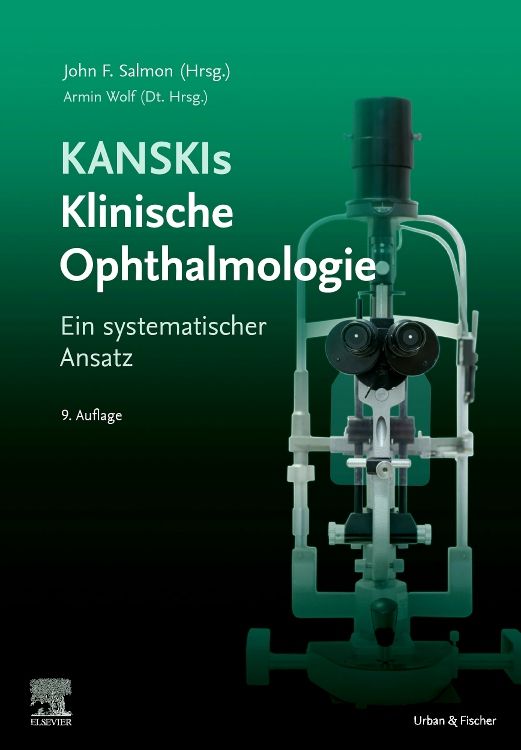 Buchcover von Kanskis Klinische Ophthalmologie. Titel, Autoren, und 9. Auflage sind sichtbar. Ein medizinisches Gerät ist im Hintergrund abgebildet.