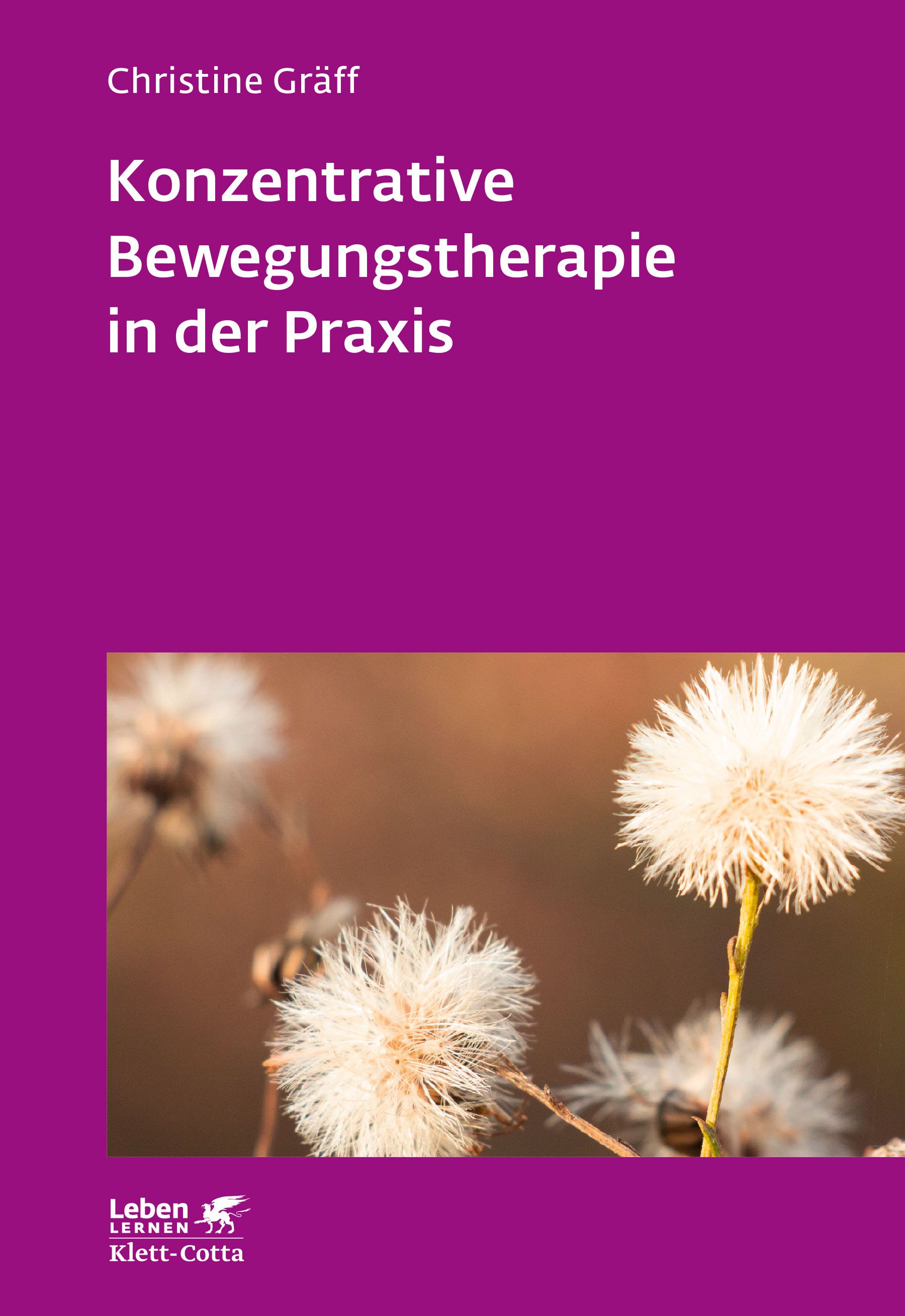 Buchcover mit Titel: Konzentrative Bewegungstherapie in der Praxis. Autorin: Christine Gräff. Hintergrund: Pflanzen mit weißen Blüten.